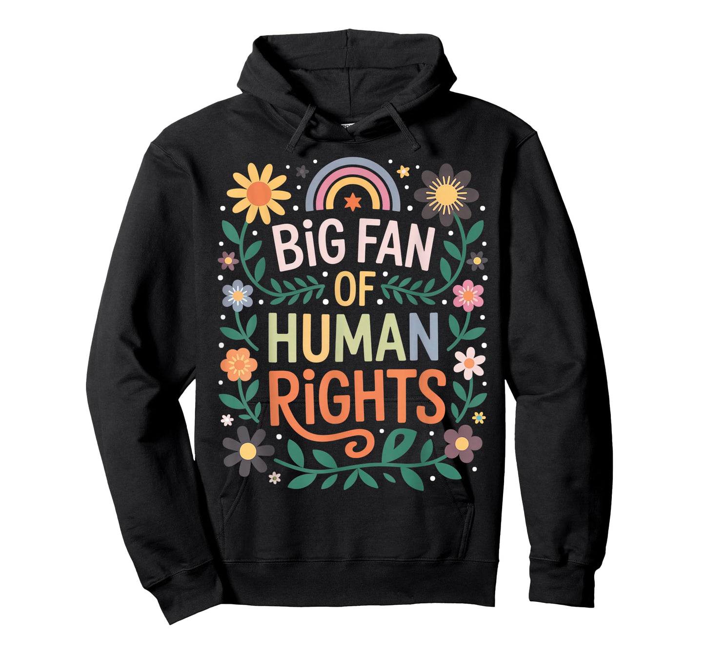 Big Fan of Human Rights Social Justice Equality Floral T-Shirt