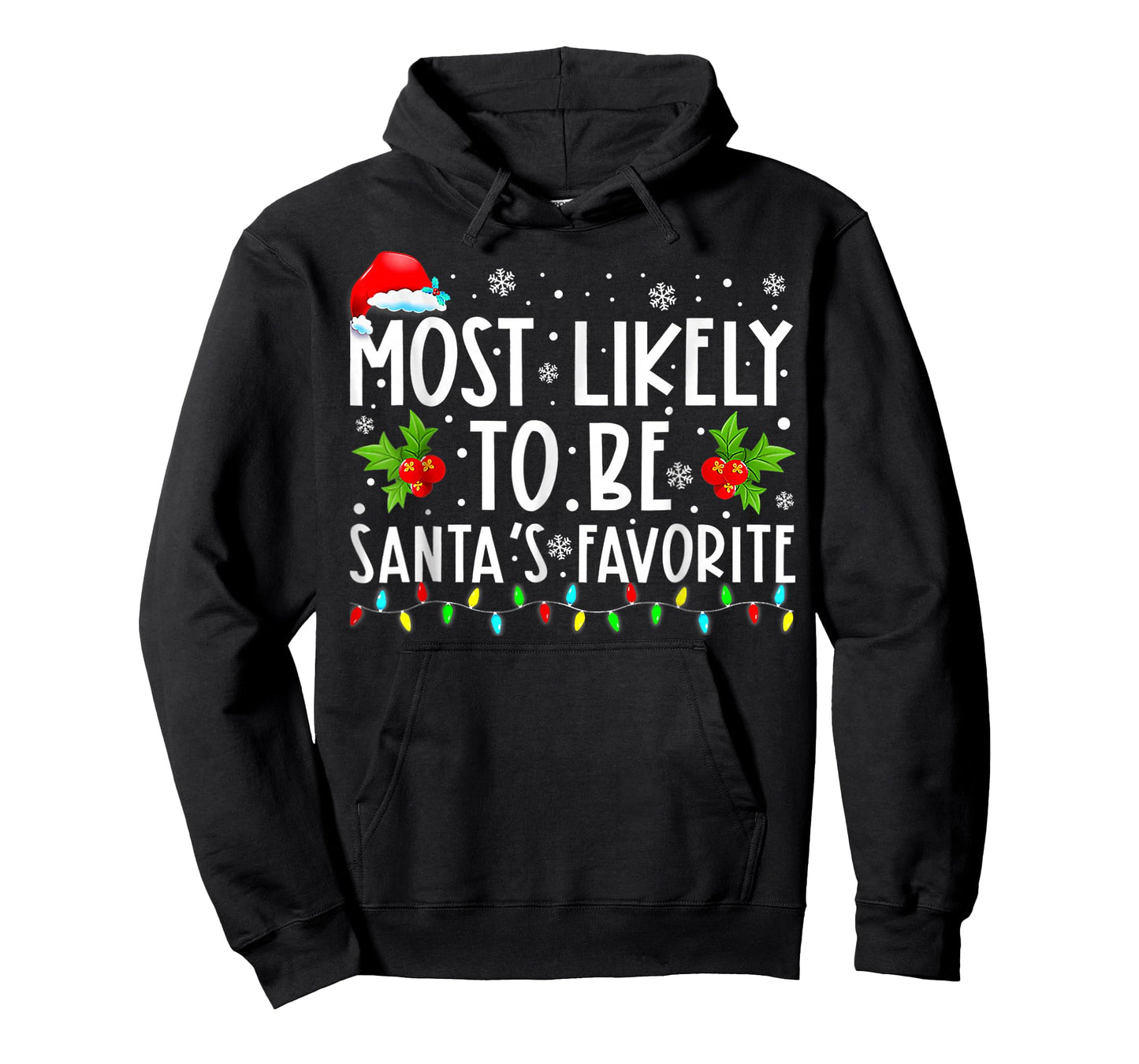 Most Likely to Christmas Be Santa's Favorite T-Shirt