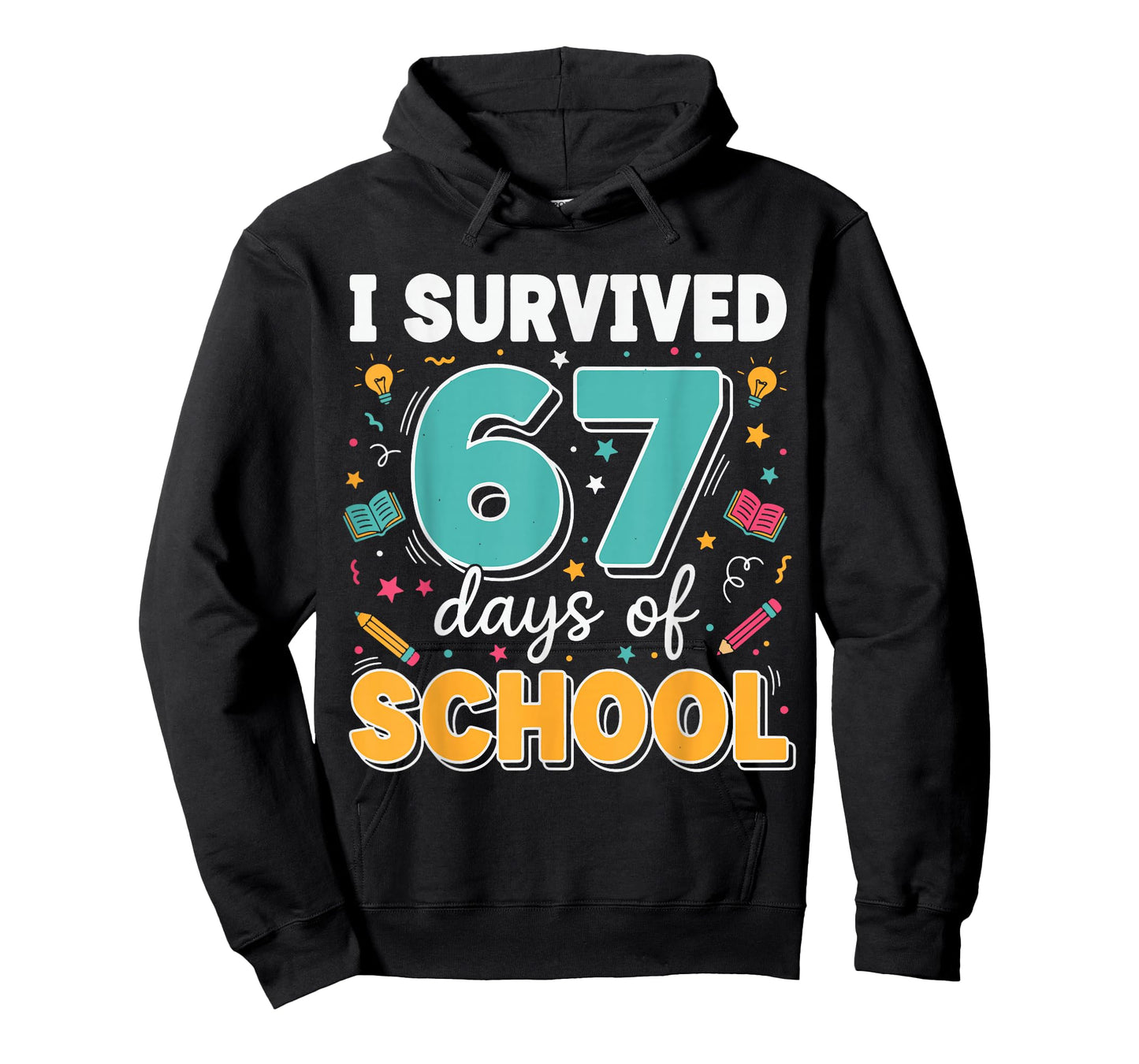 I Survived 67 Days of School Teacher Meme Funny Classroom T-Shirt