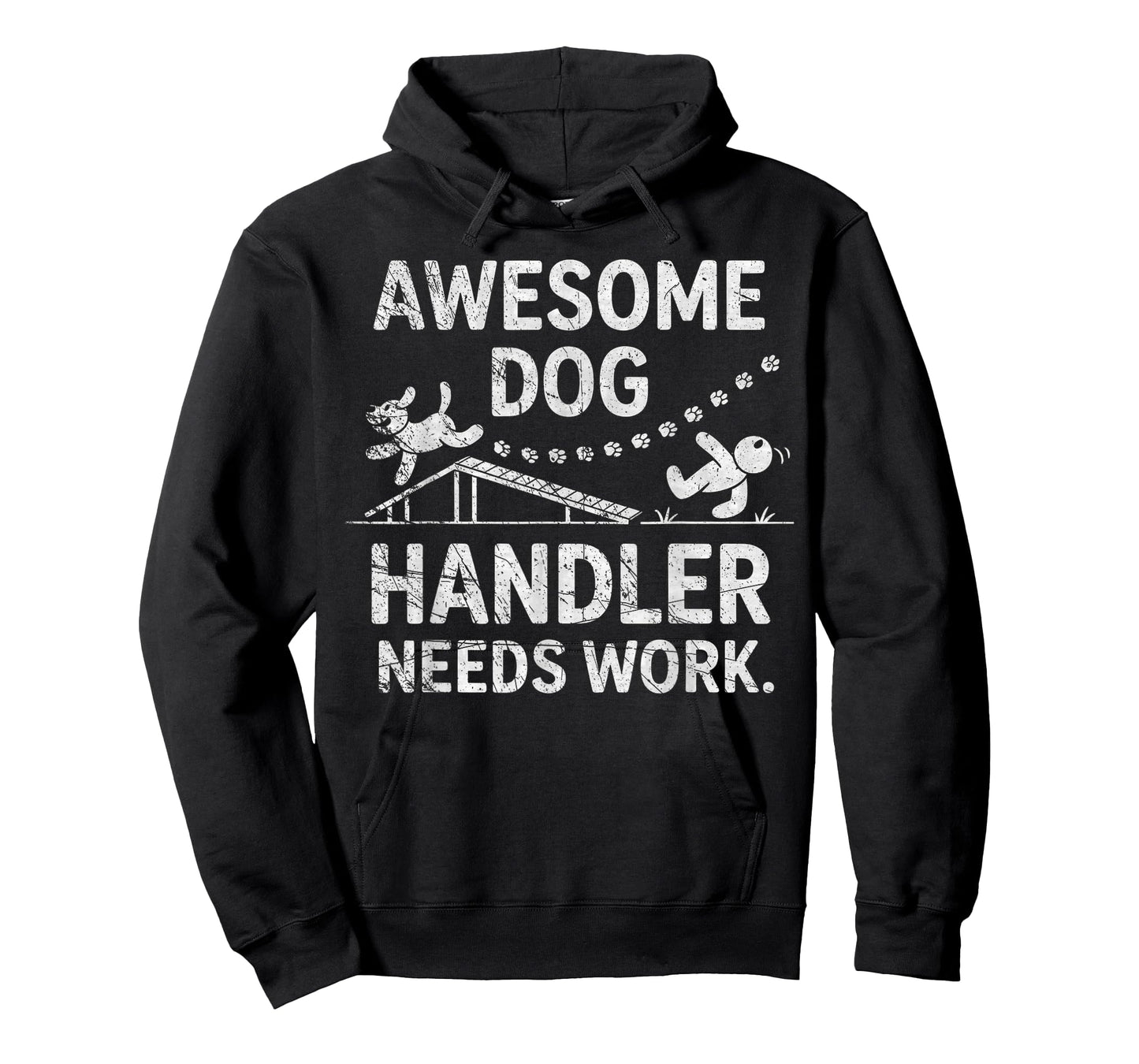 Funny Dog Agility - Awesome Dog, Handler Needs Work T-Shirt