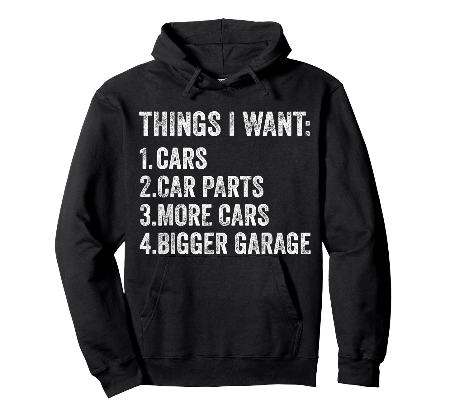Things I Want Cars Parts and Garage Funny Car Guy T-Shirt
