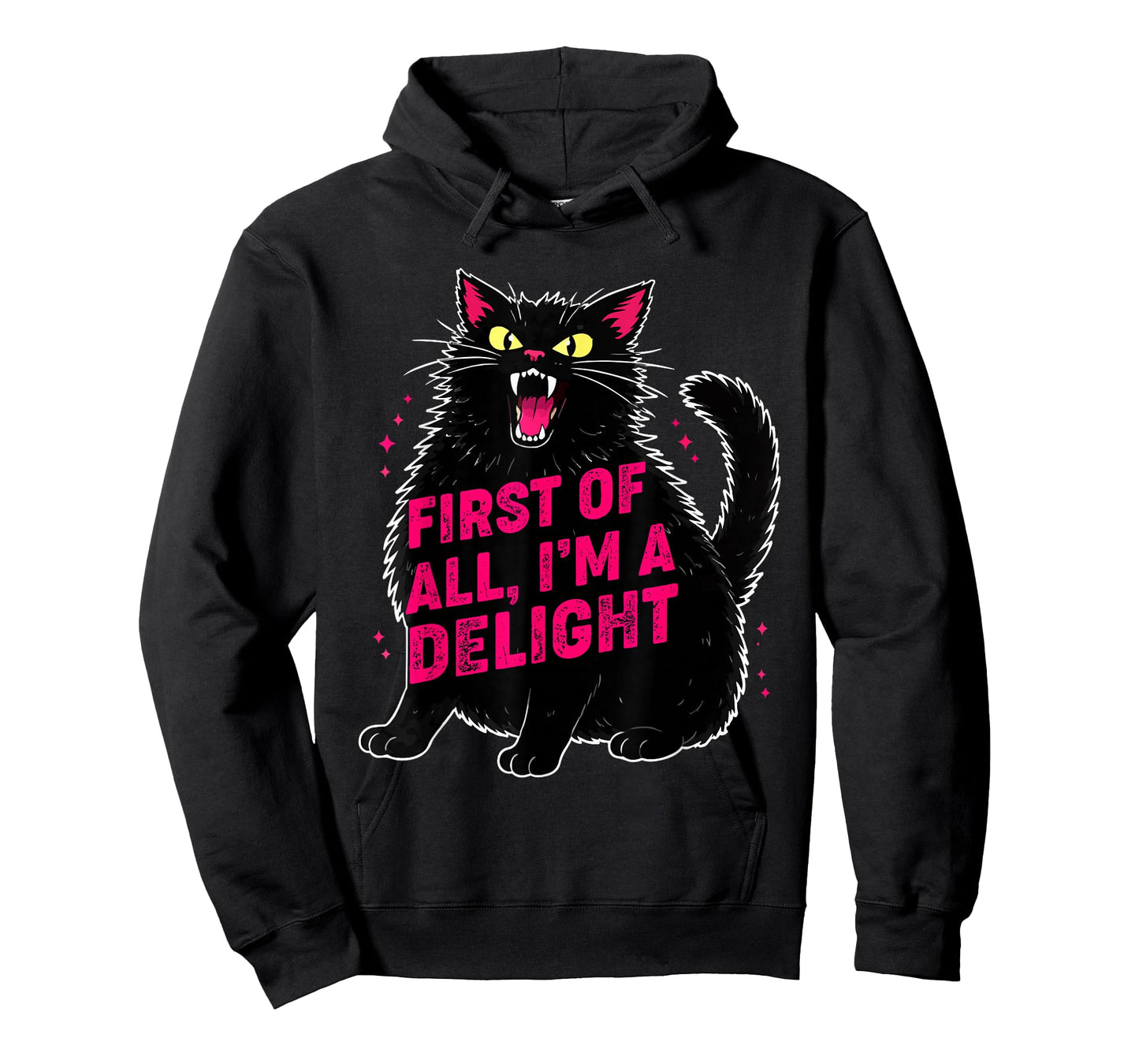 First of All I'm a Delight Roaring Black cat T-Shirt