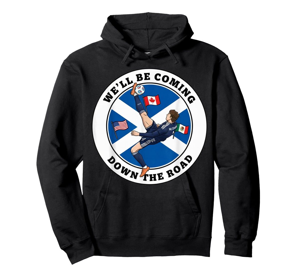 Scotland We'll Be Coming T-Shirt