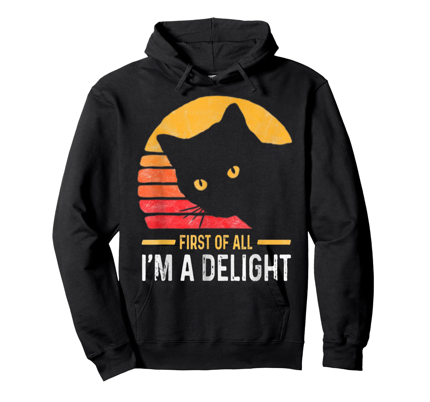 First of All I'm a Delight Roaring Black cat T-Shirt