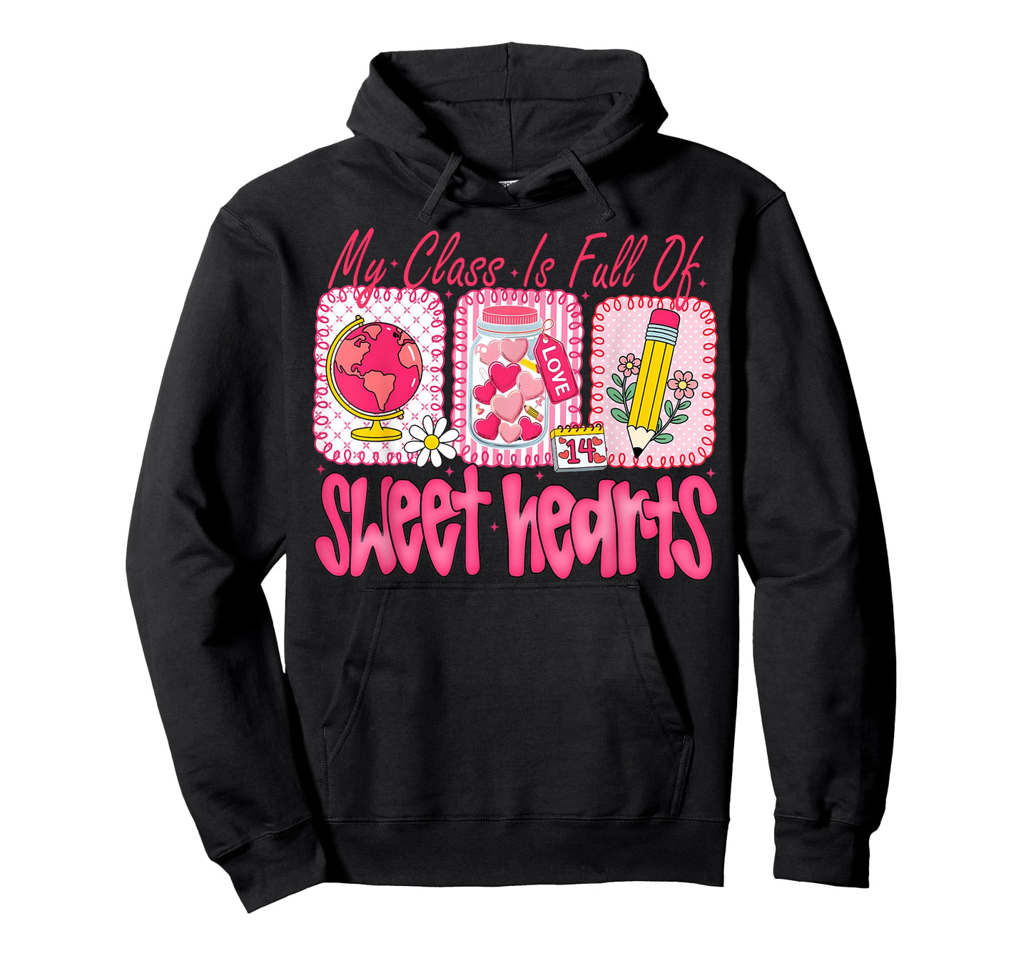 My Class is Full of Sweethearts Girl Women Valentine Teacher T-Shirt