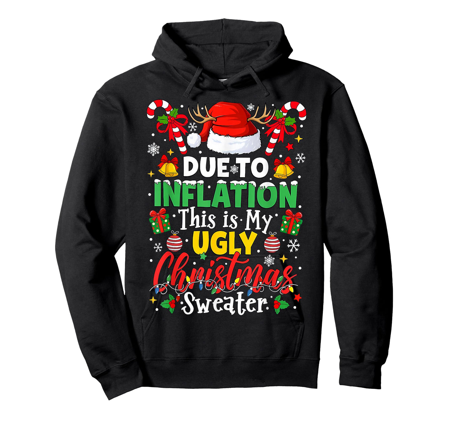 Funny Due to Inflation This is My Ugly Sweater for Christmas T-Shirt