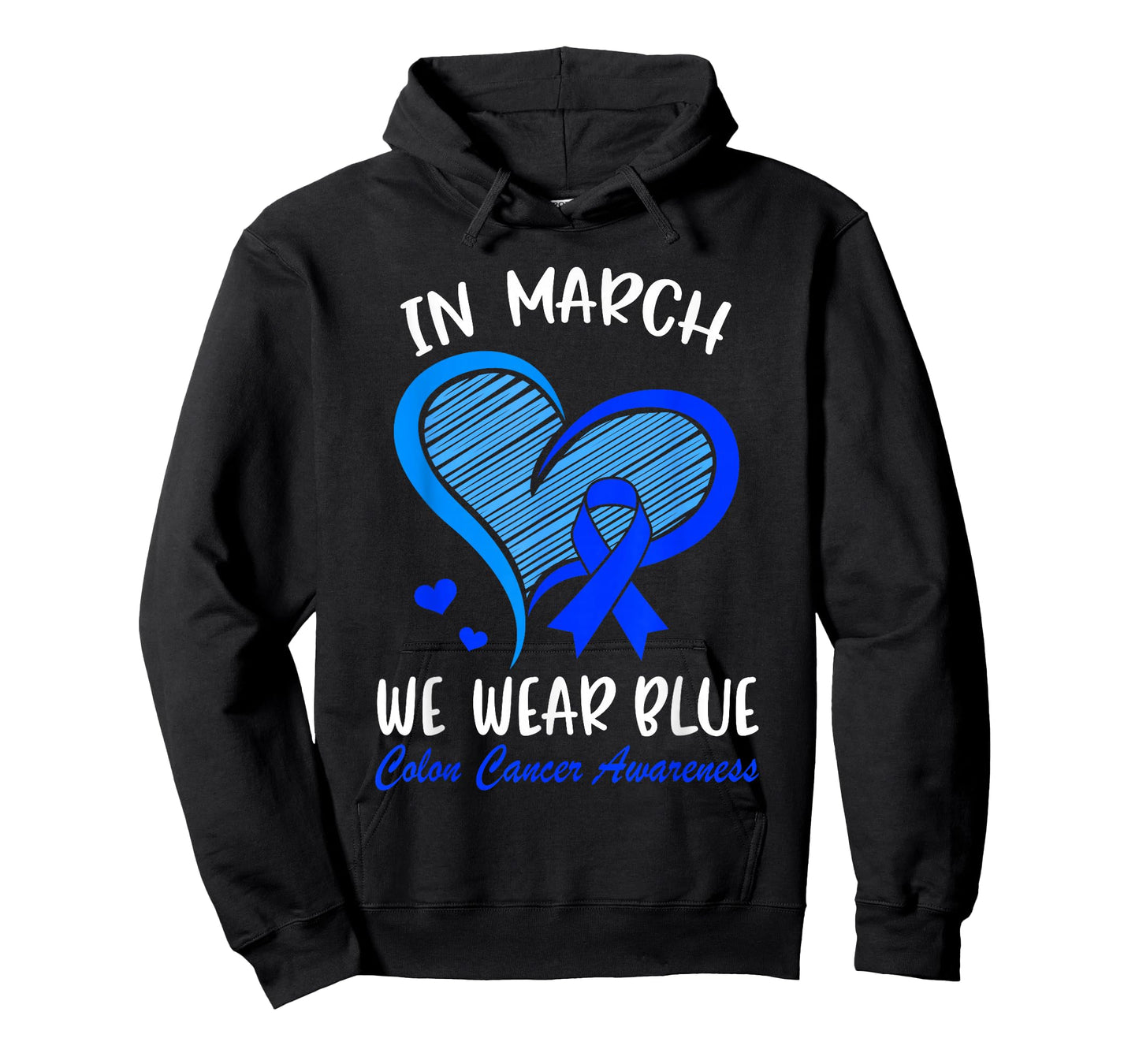 in March We Wear Blue Ribbon Colon Cancer Awareness Heart T-Shirt