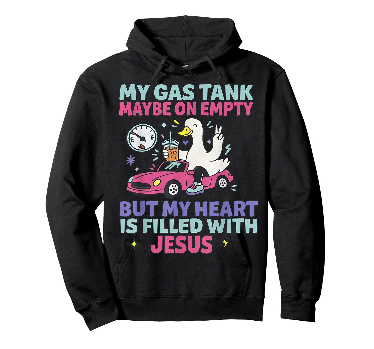 My Gas Tank May Be On Empty But My Heart is Filled with T-Shirt