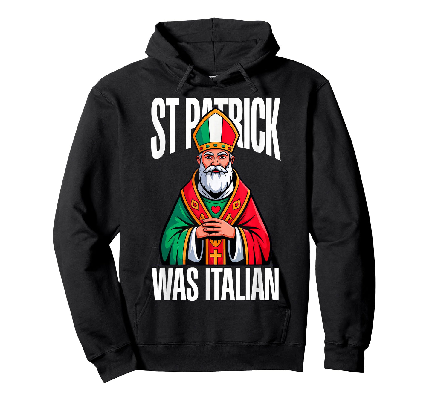 St Patrick was Italian T-Shirt
