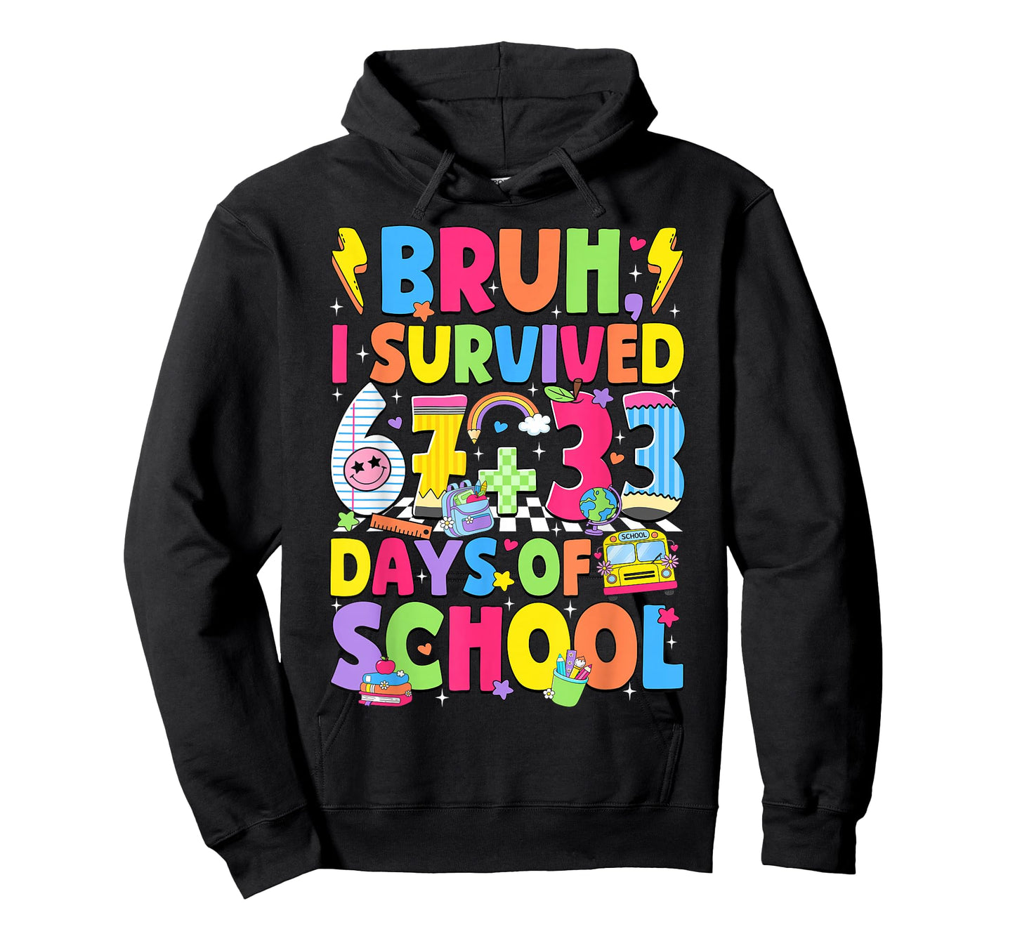 Bruh I Survived 67 + 33 Days of School 100th Day of School T-Shirt