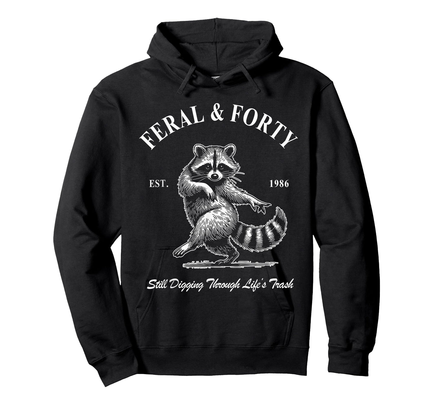 Feral & Forty, 40th Birthday Raccoon, Feral Forty Est 1986 T-Shirt