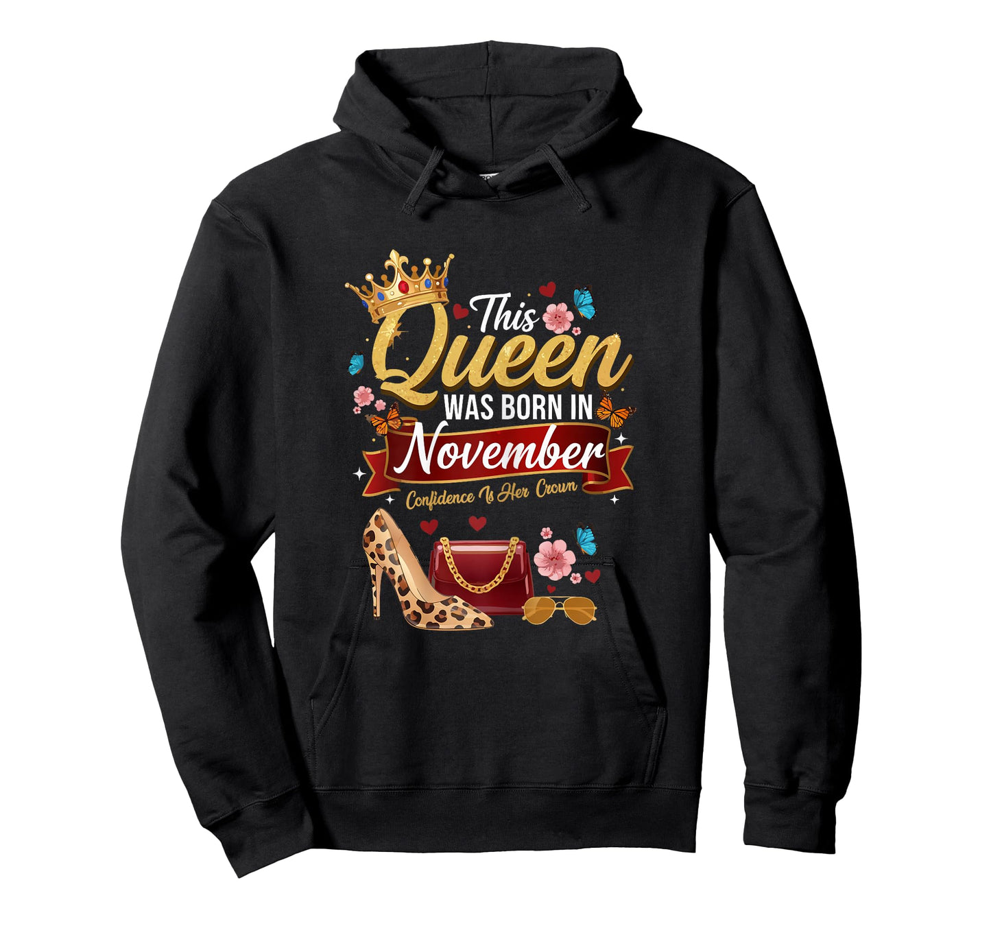This Queen was Born in November Birthday Confidence Women T-Shirt