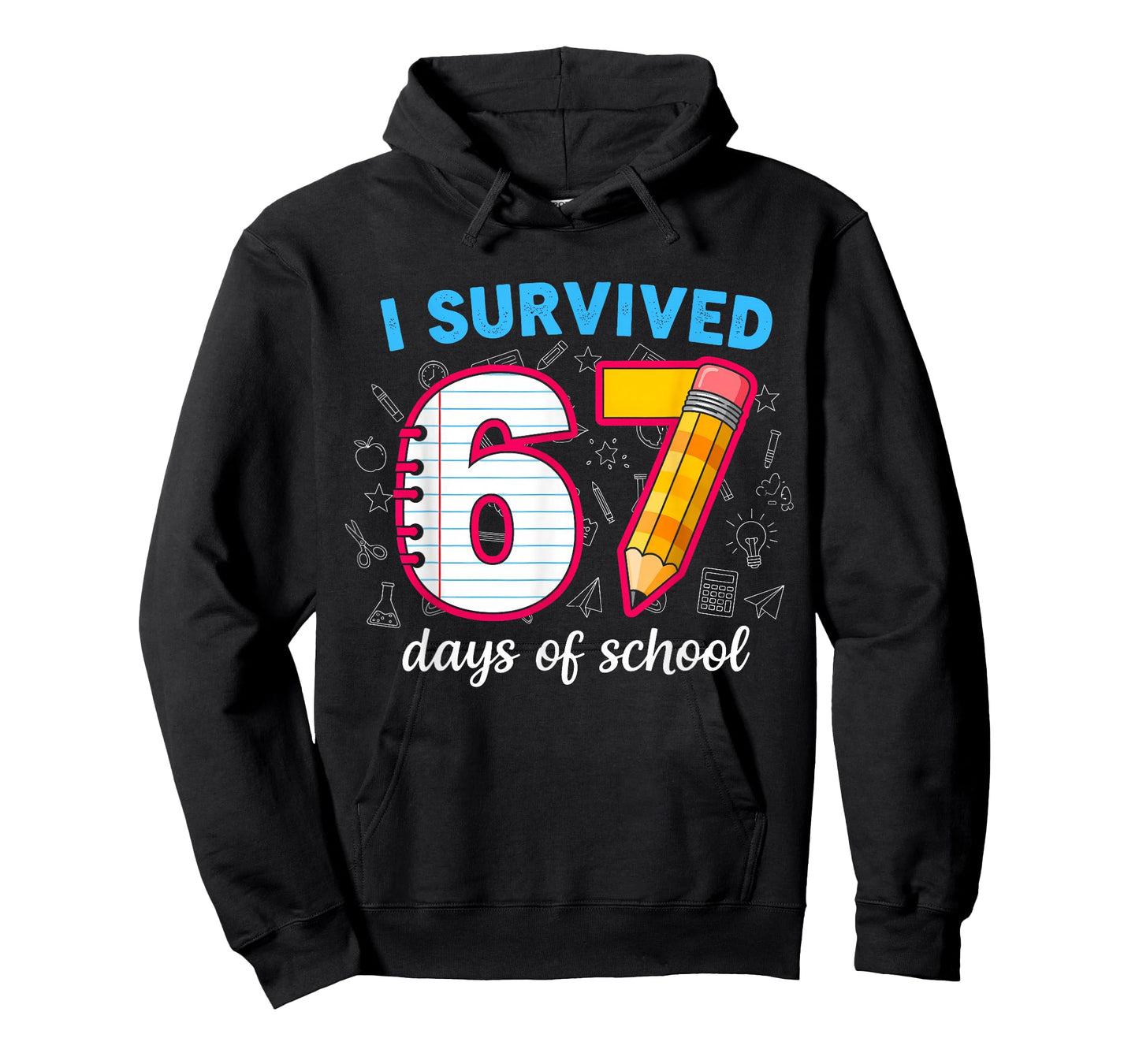 I Survived 67 Days of School Funny 67 Teachers Students Meme T-Shirt