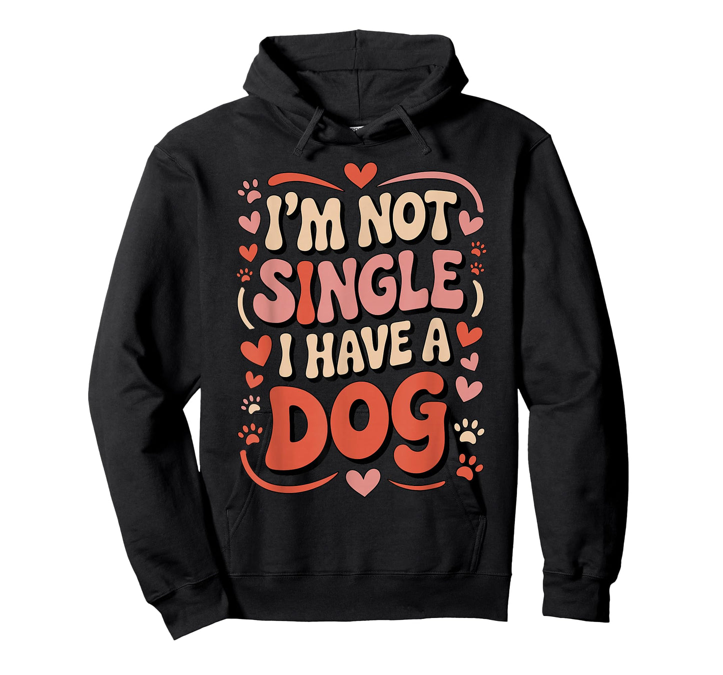 I'm Not Single I Have A Dog Retro Paw Heart Humor Valentine T-Shirt