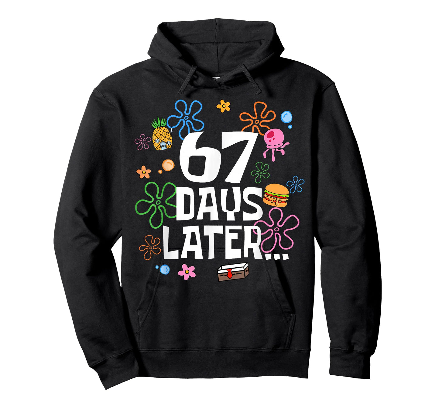 67 Days Later 67th Day of School 67 Meme Teacher Student T-Shirt
