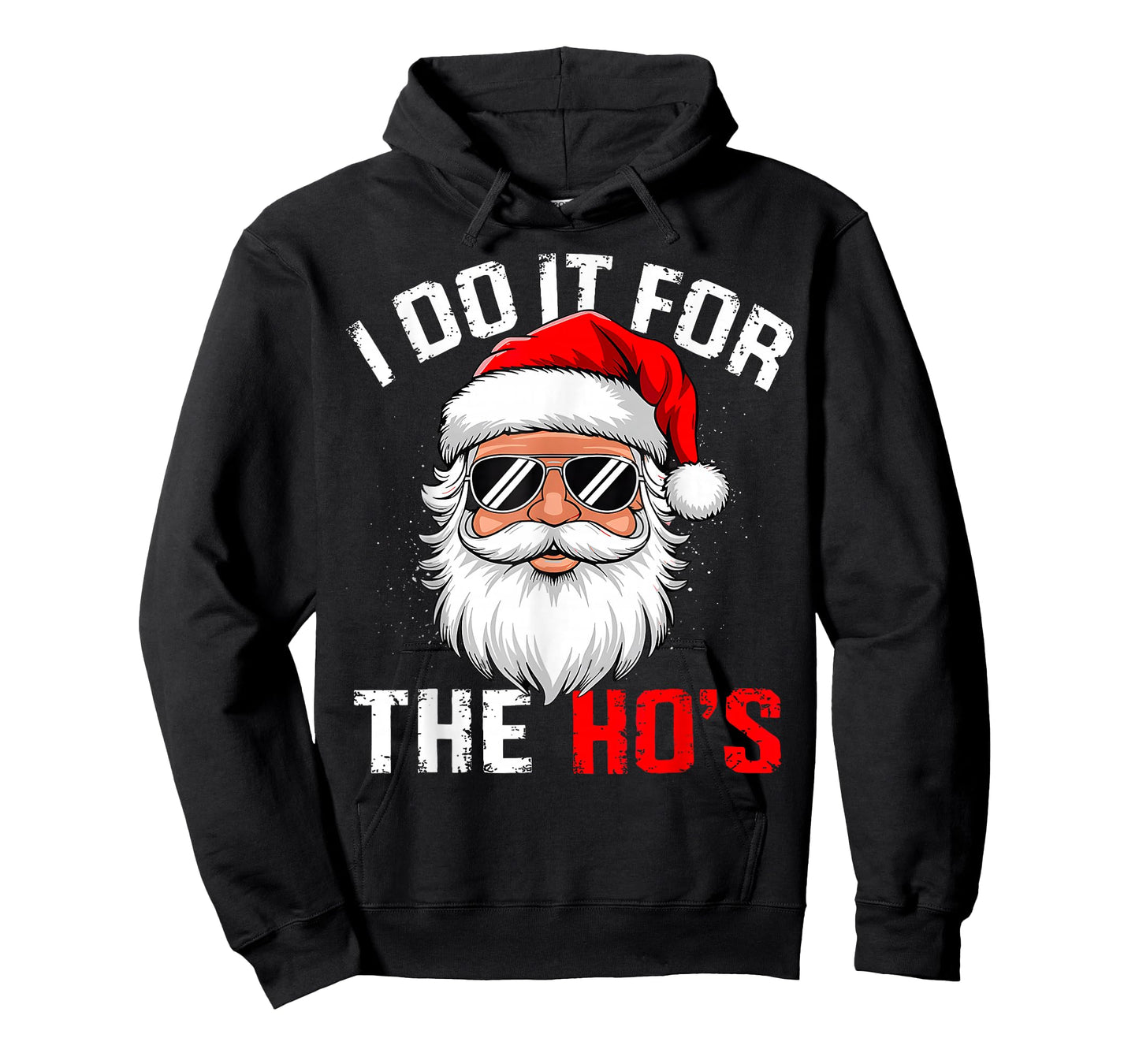 I Do It for The Hos Funny Inappropriate Christmas Santa Face T-Shirt