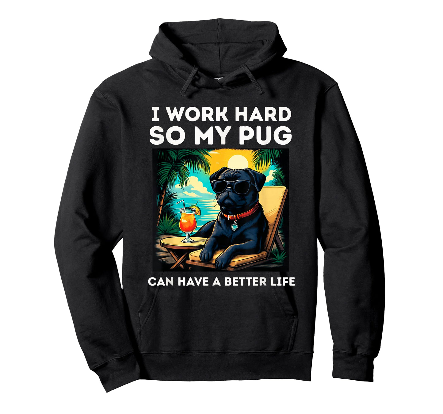 Black Pug Lover I Work Hard Design Funny Pug T-Shirt