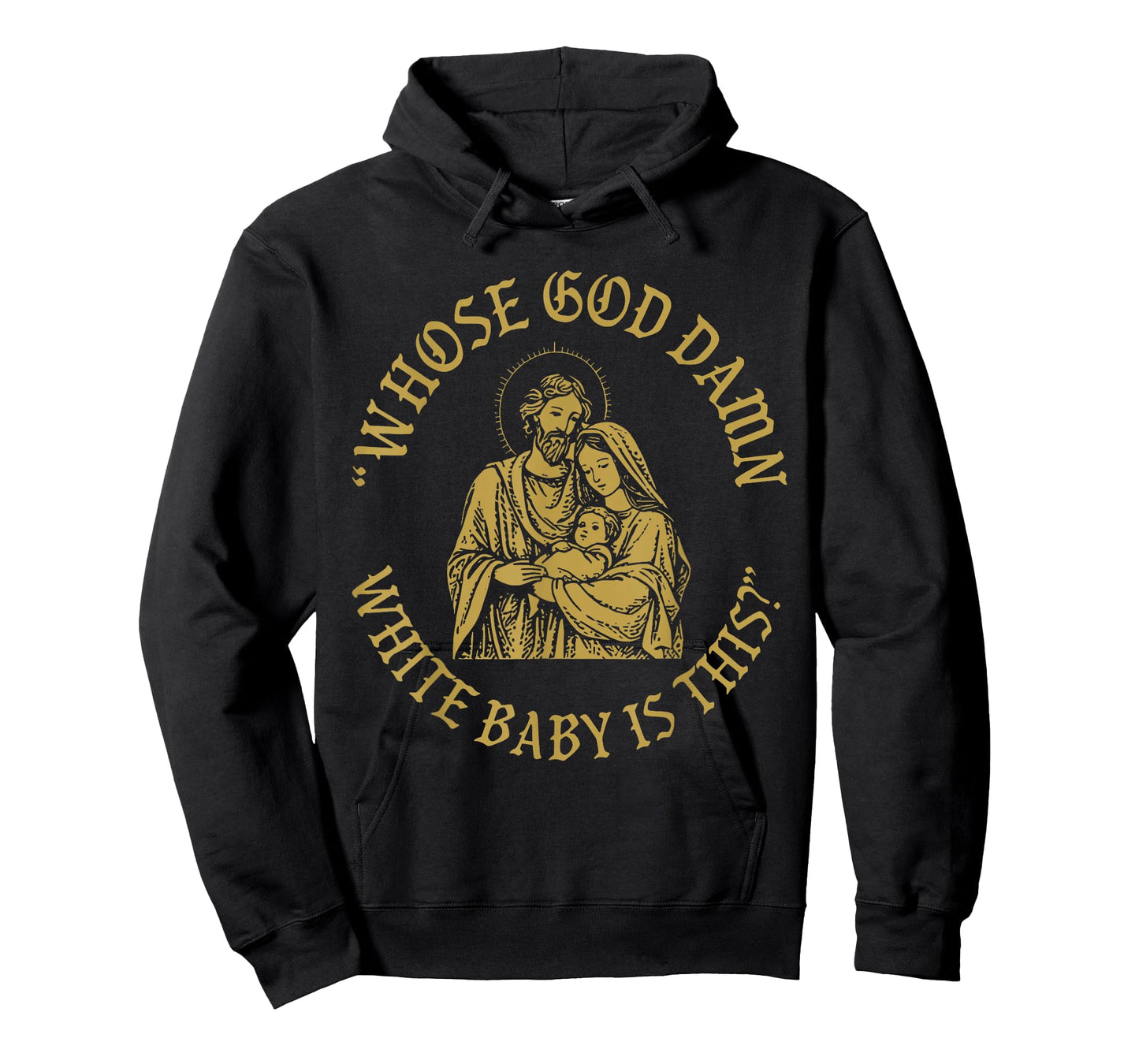 Vintage Whose God Damn White Baby is This Nativity Christmas T-Shirt