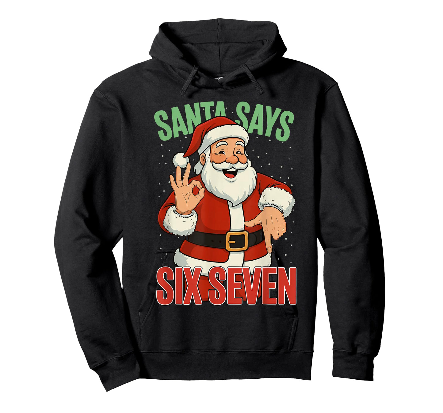 Santa Says Six Seven 67 Meme Christmas Holiday 6 7 Funny T-Shirt