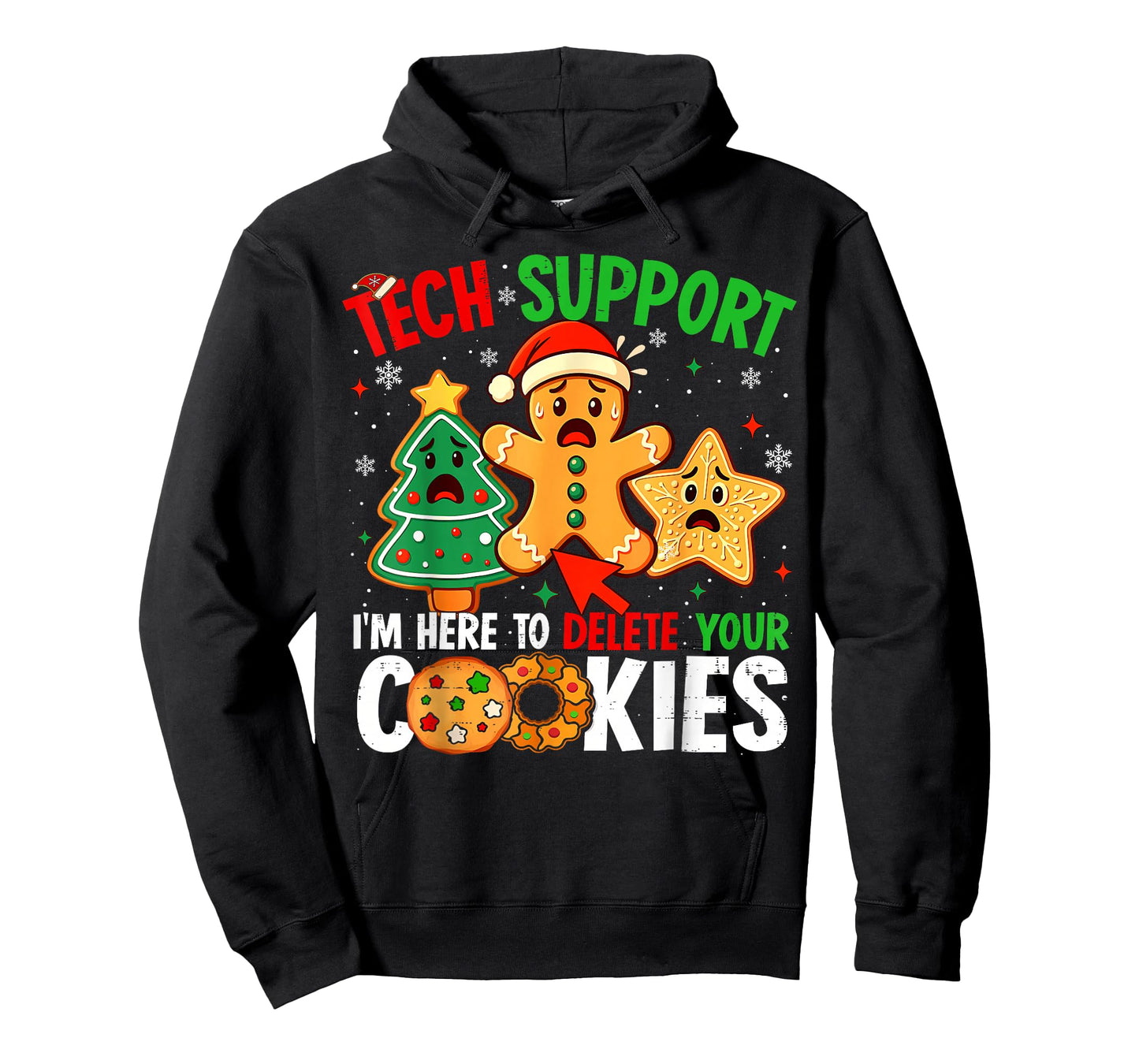 Christmas Tech Support Here to Delete Cookies Xmas Men Women T-Shirt