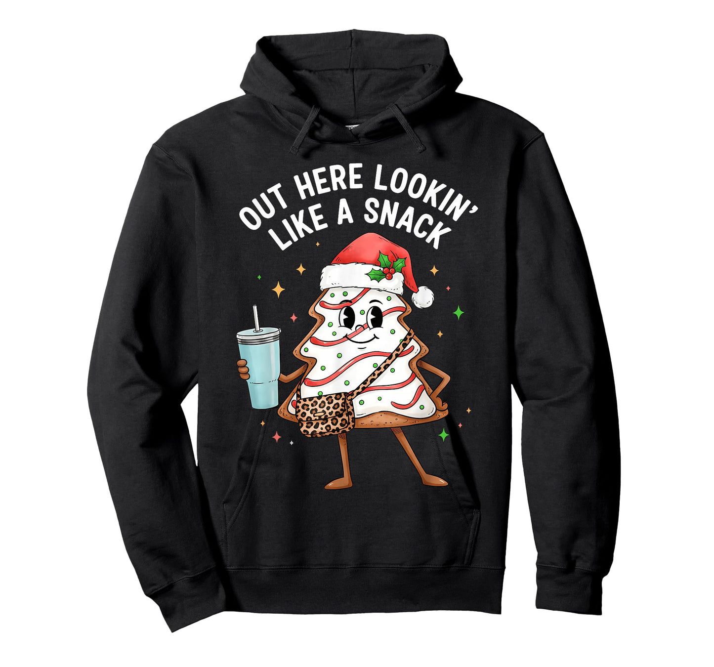 Out Here Lookin Like a Snack Christmas Tree Cakes Women Girl T-Shirt