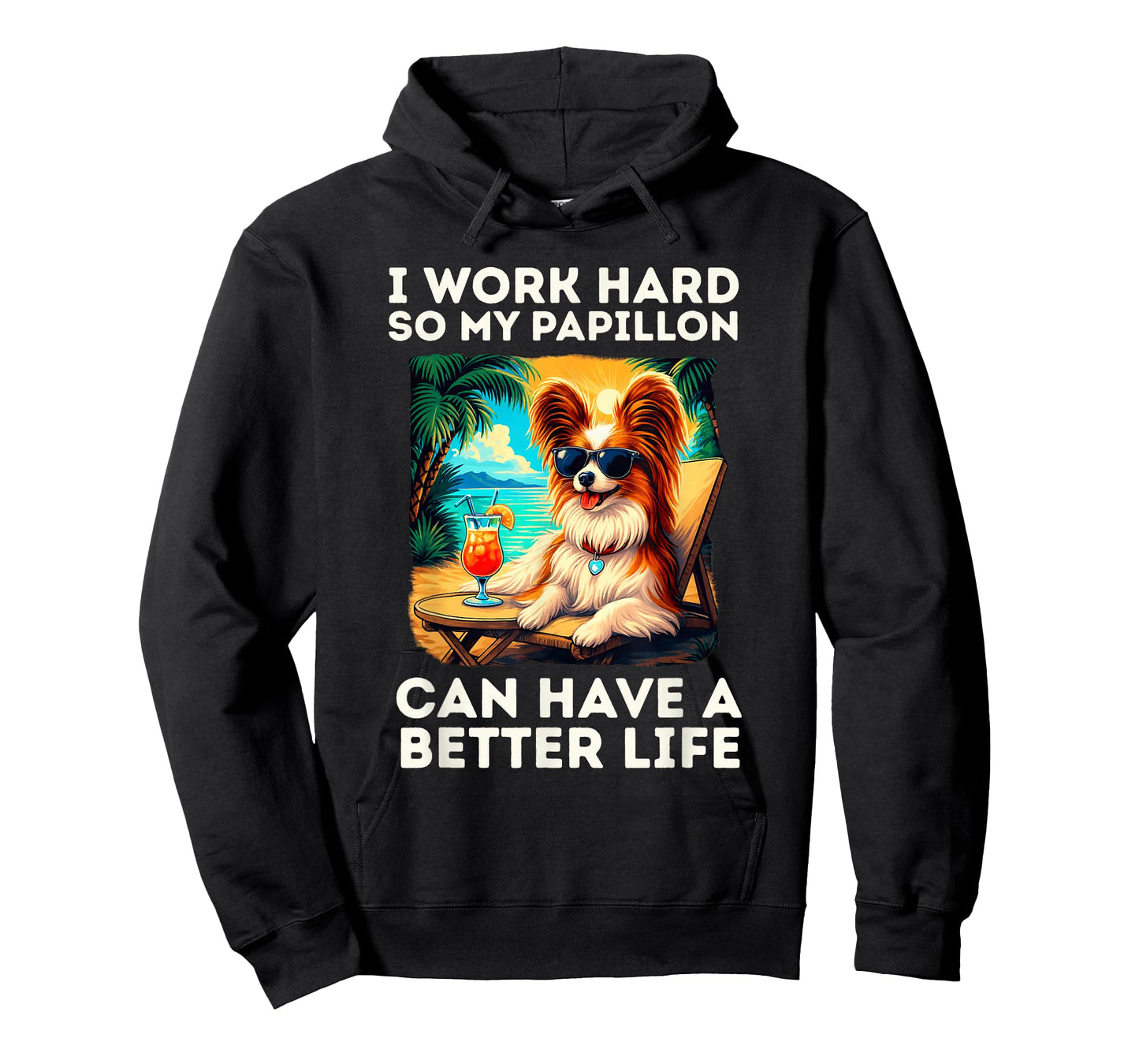 Funny Papillon Dog Design I Work Hard Papillon Lover T-Shirt