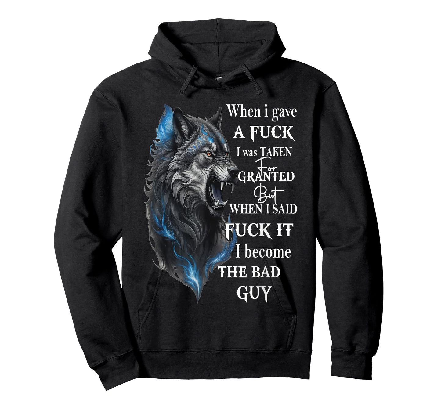 Wolf When I Gave A Fuck I was Taken for Granted But When T-Shirt