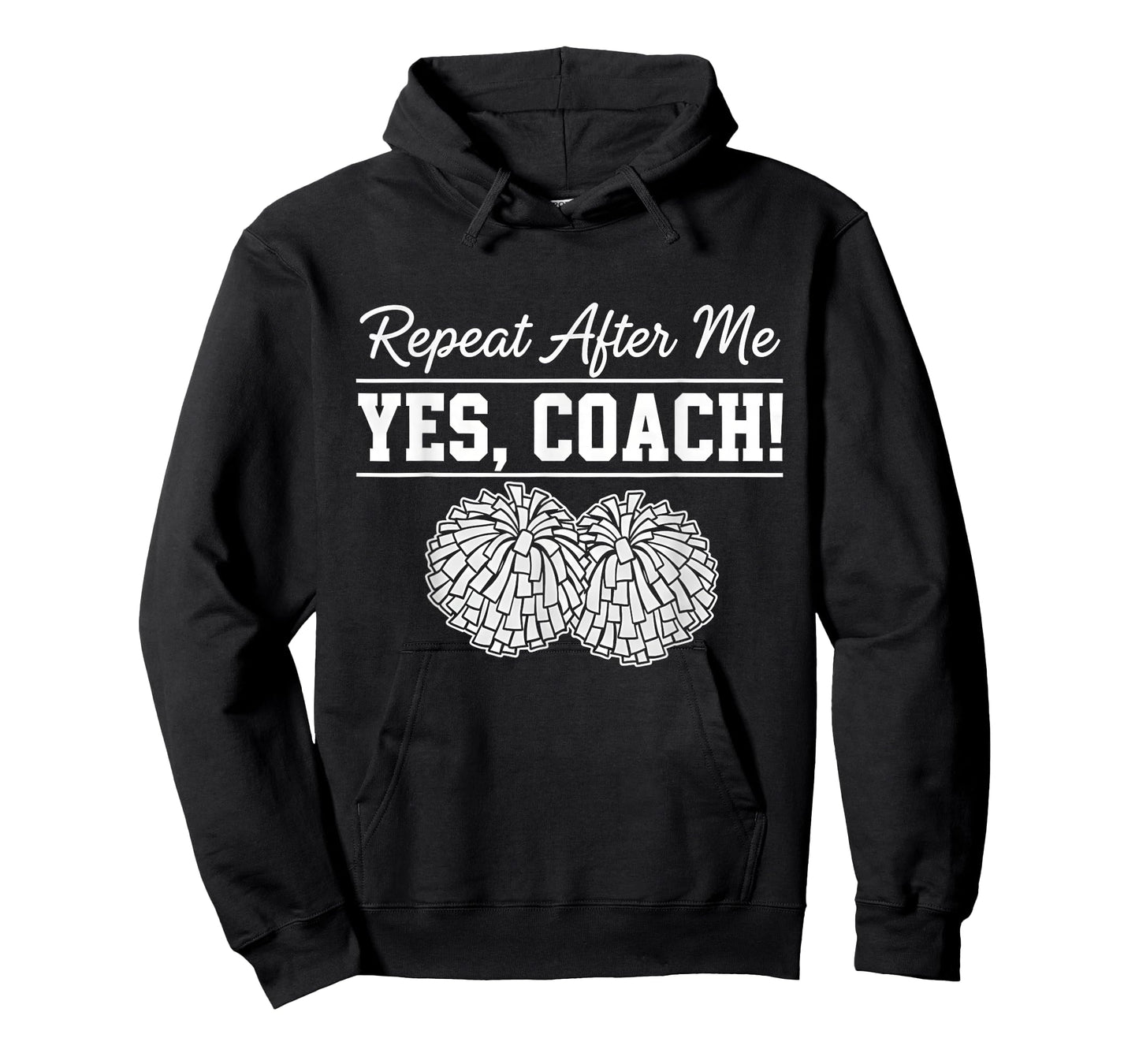 Repeat After Me Yes Coach Cheerleading Spirit T-Shirt