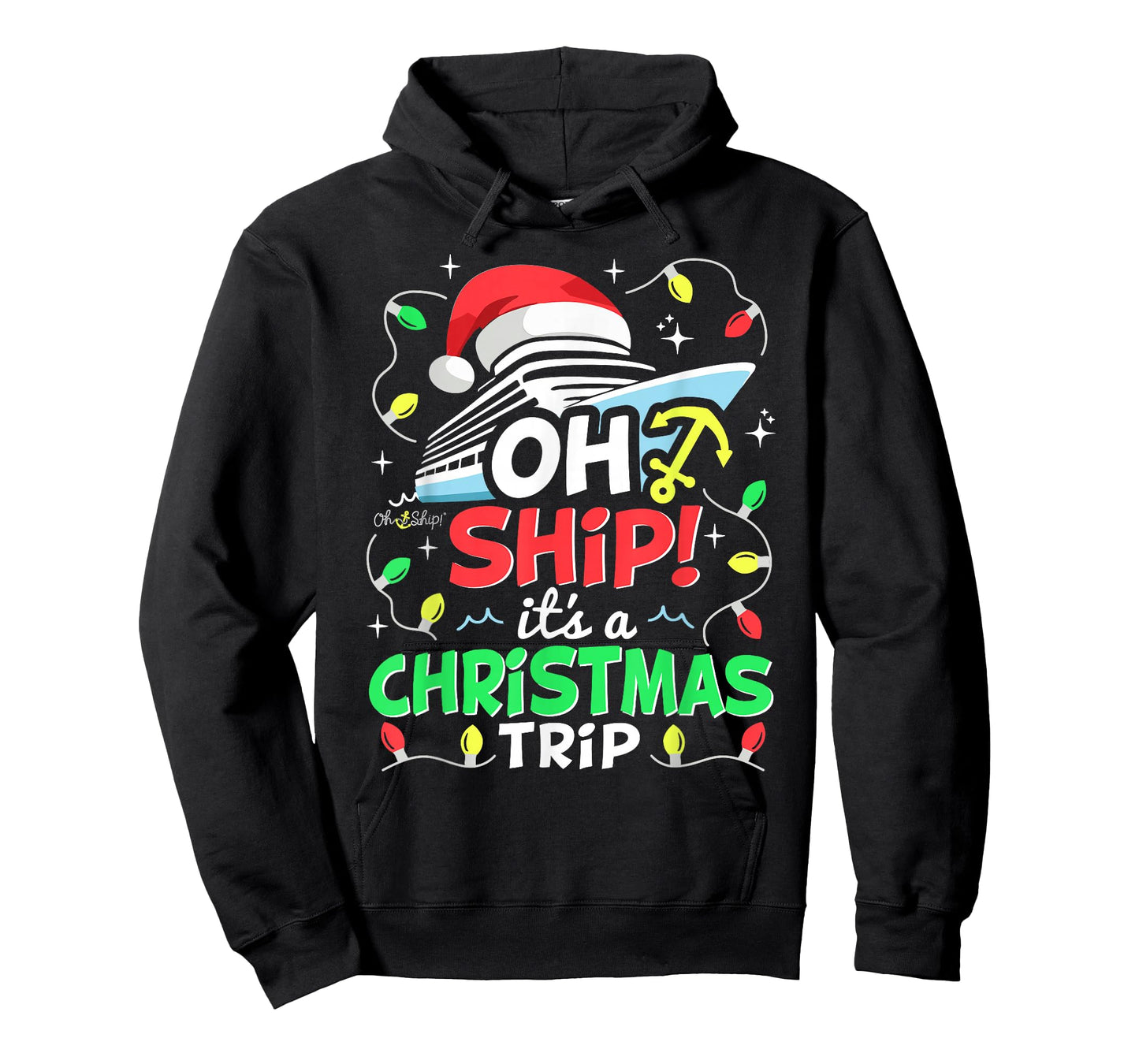 Oh Ship It's a Christmas Trip, Santa Family Christmas Cruise T-Shirt