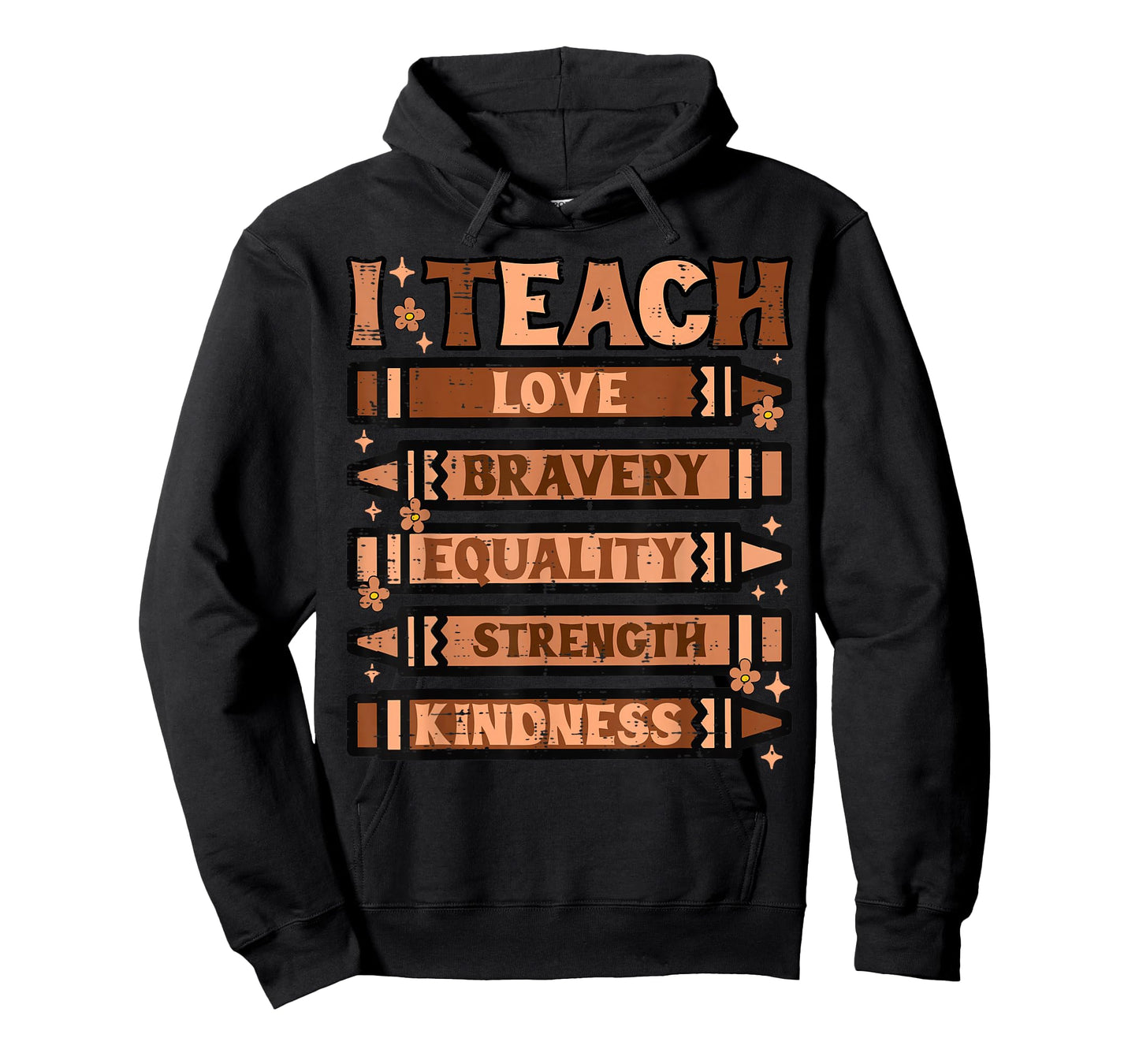 Black History Teacher I Teach Love Bravery Crayons Women Men T-Shirt