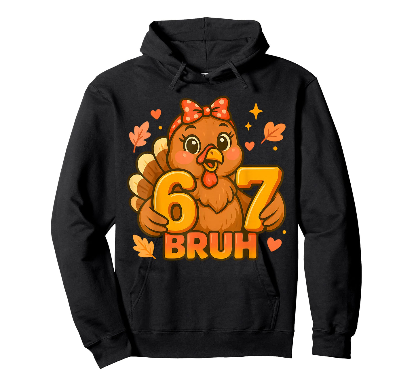 67 Thanksgiving Turkey Bruh Girls Kids Six Seven Numbers T-Shirt