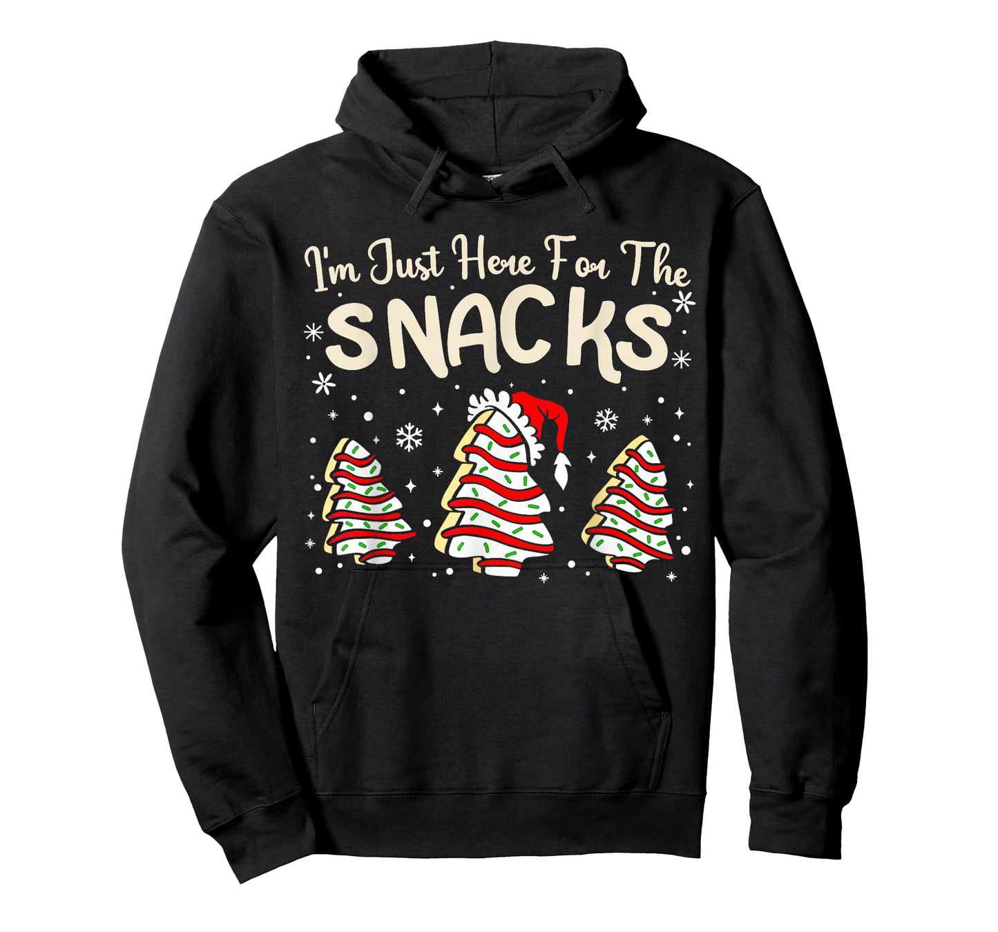 I'm Just Here for The Snacks Christmas Cakes Debbie Becky T-Shirt