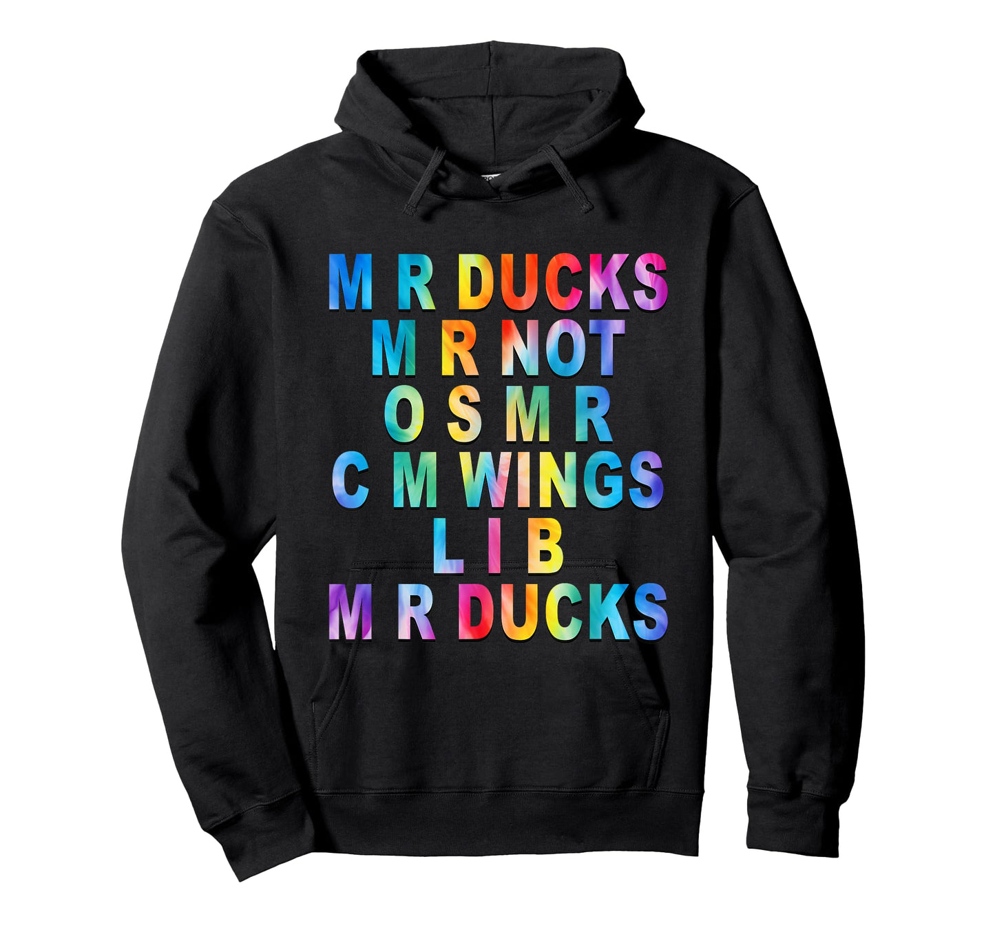 Funny Duck Lover Phrase M R Ducks Waterfowl Humor Tie Dye T-Shirt