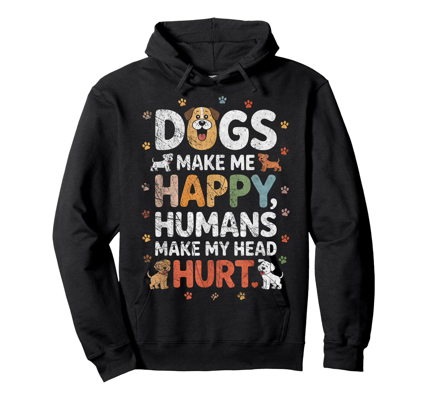 Dogs Make Me Happy - Dog Lover Dog Owner Dog Mom Dog Dad T-Shirt