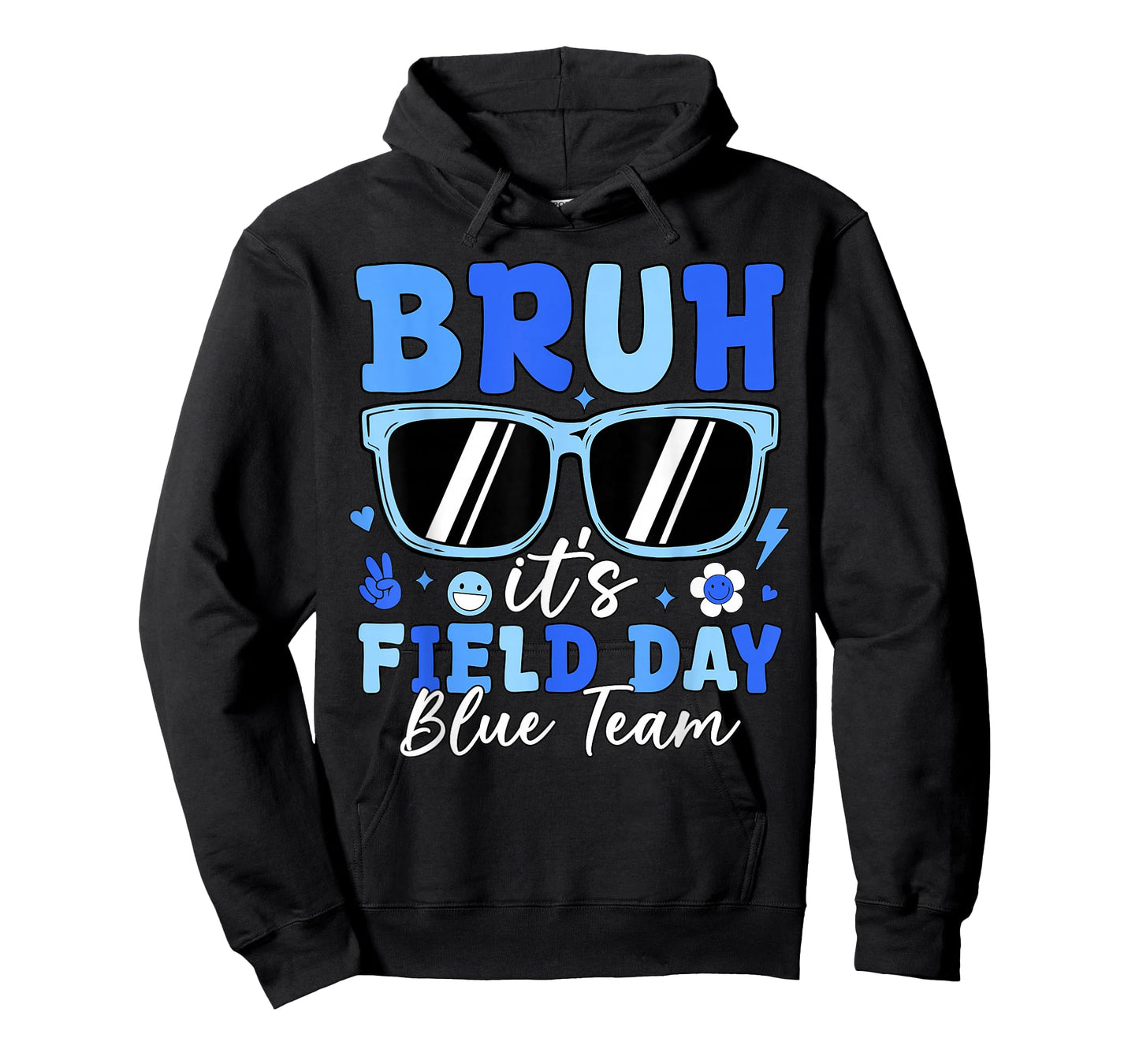 Bruh It's Field Day Blue Team Outdoor Games Kids Teacher T-Shirt