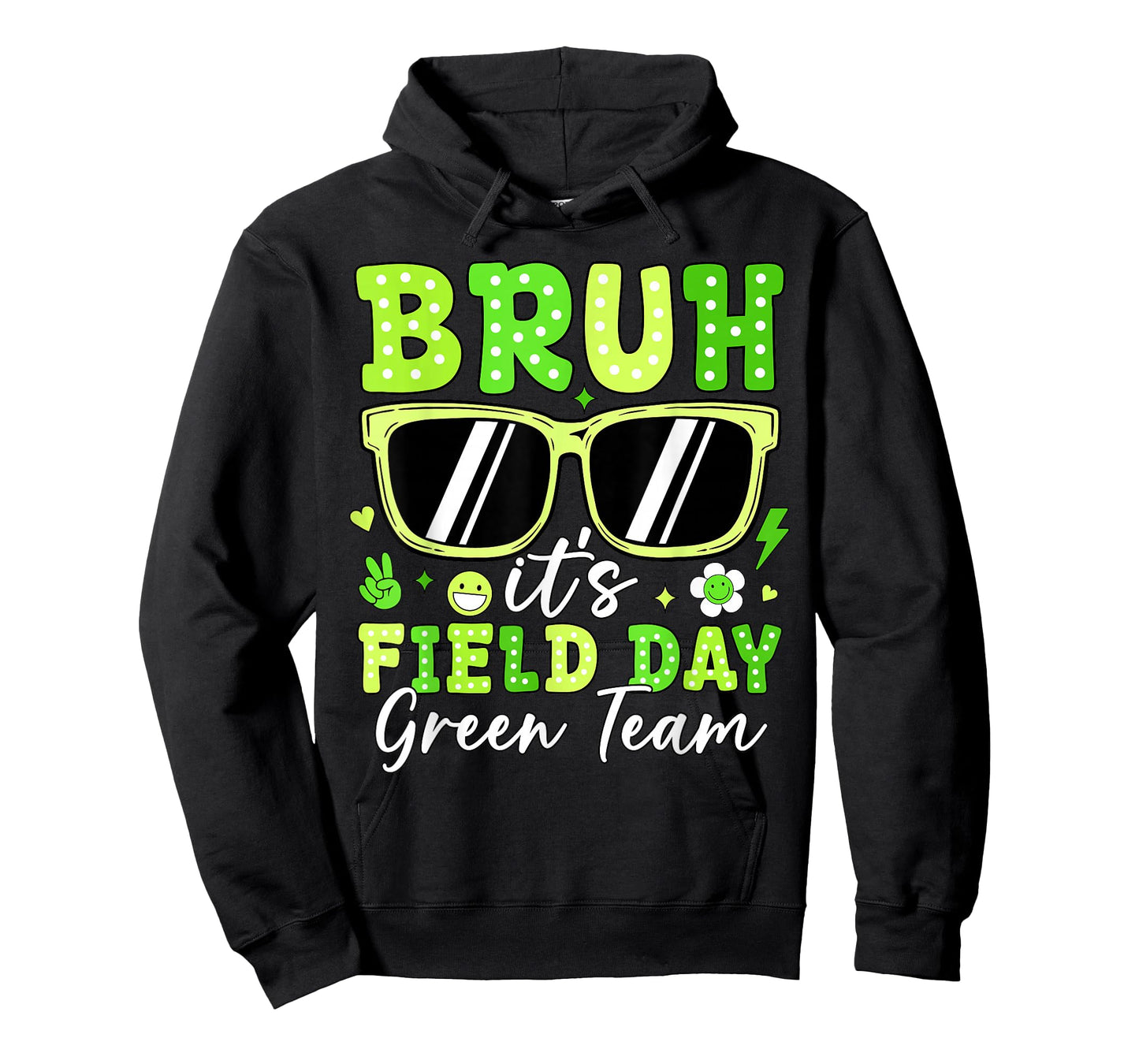 Bruh It's Field Day Green Team Outdoor Games Kids Teacher T-Shirt