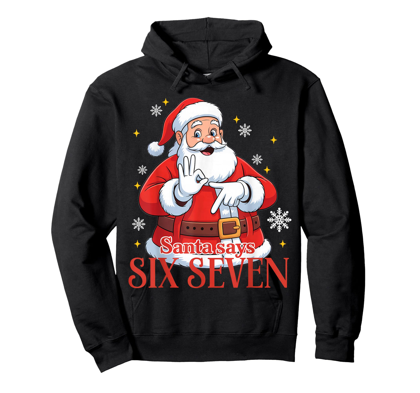 Santa Says Six Seven Meme 67 Christmas Funny Santa Crew Xmas T-Shirt