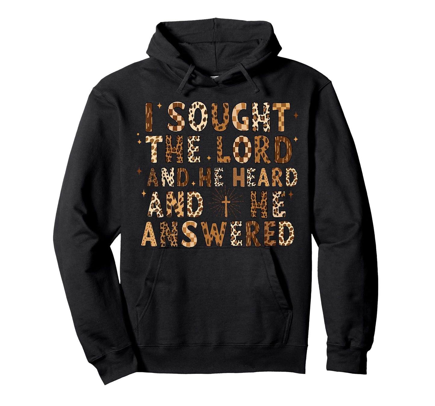 I Sought The Lord and He Heard, Bible Verse Christian Jesus T-Shirt