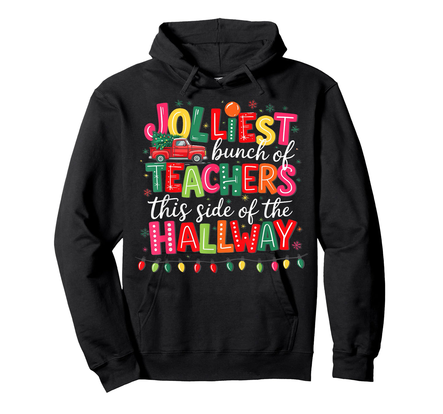 Jolliest Bunch of Teachers This Side of The Hallway T-Shirt
