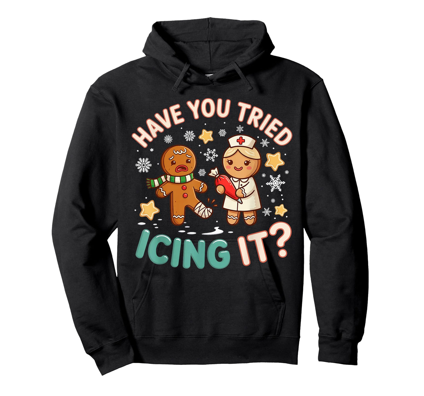 Gingerbread Have You Tried Icing It Funny Christmas Nurse T-Shirt