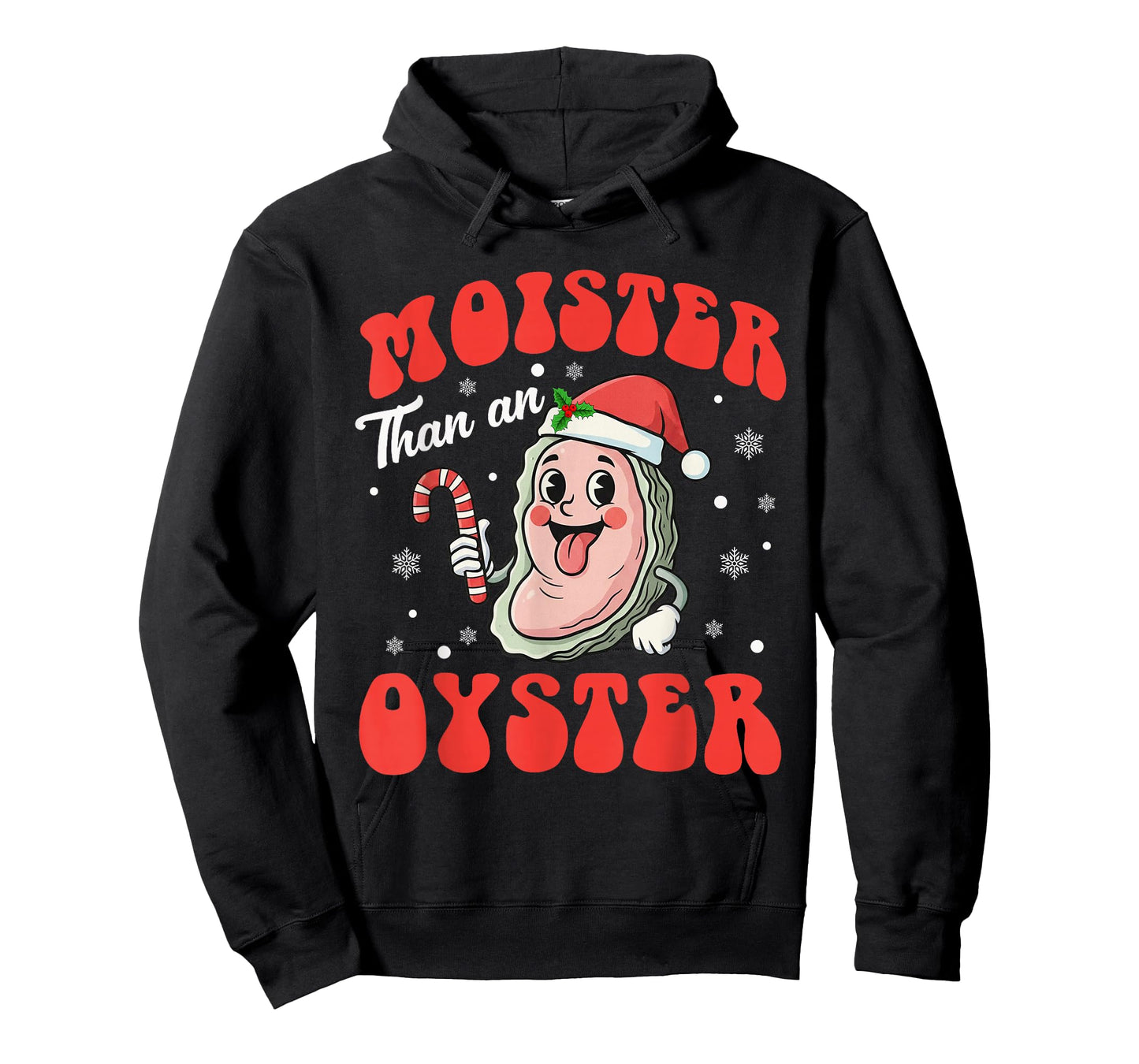 Moister Than an Oyster Funny Christmas Adult Humor Women T-Shirt