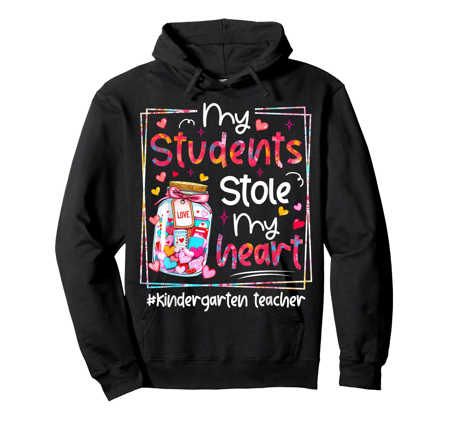 Valentine My Students Stole My Heart Kindergarten Teacher T-Shirt