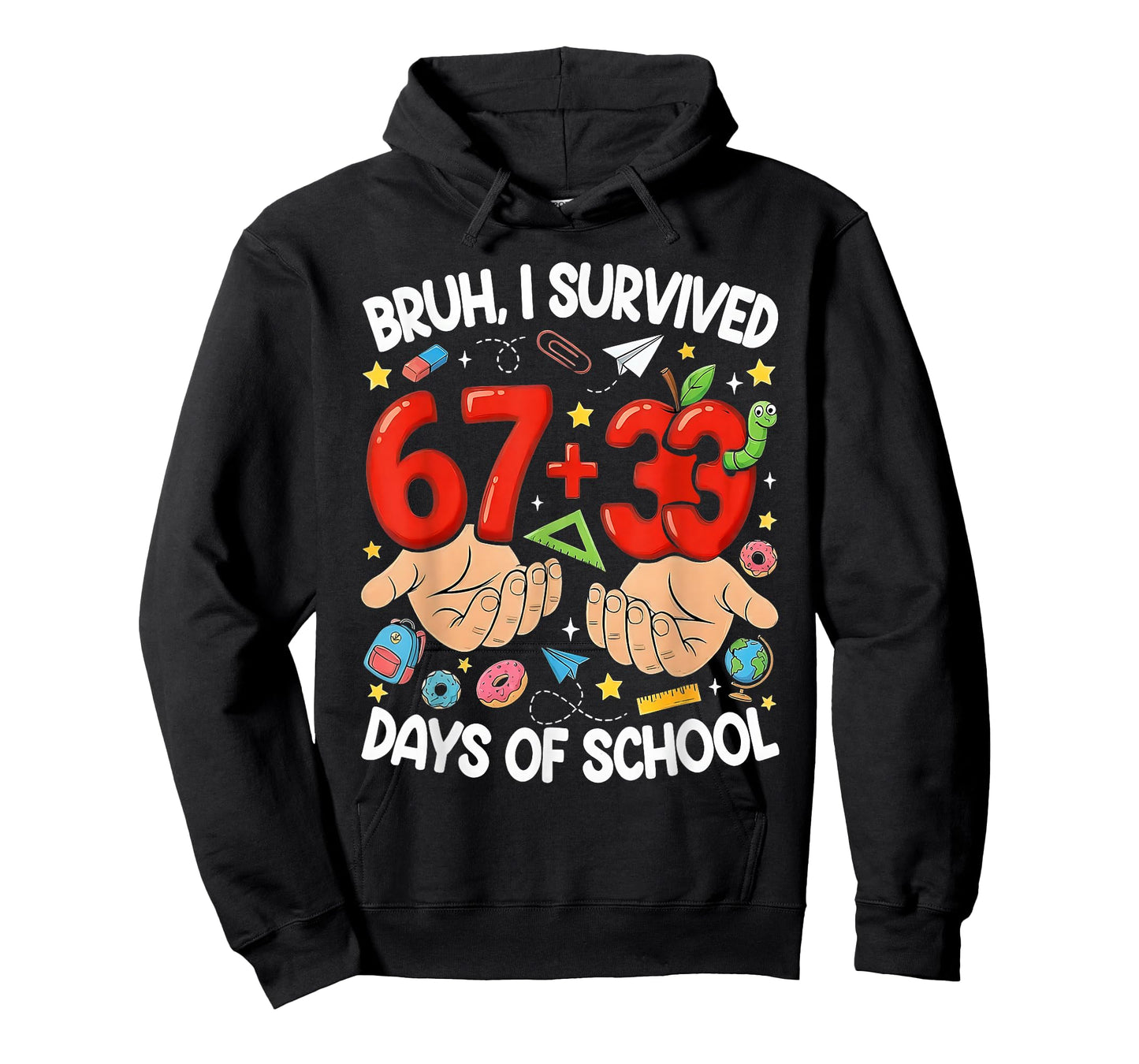 Bruh I Survived 67+33 Days of School Funny 100 DayMeme T-Shirt