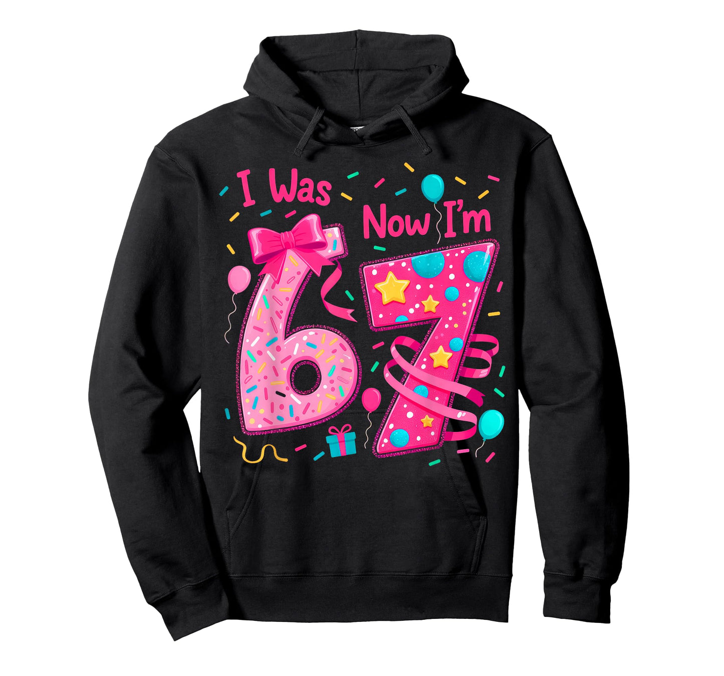 7th Birthday Girl I was 6 Now I'm 7 Year Old Girl Birthday T-Shirt