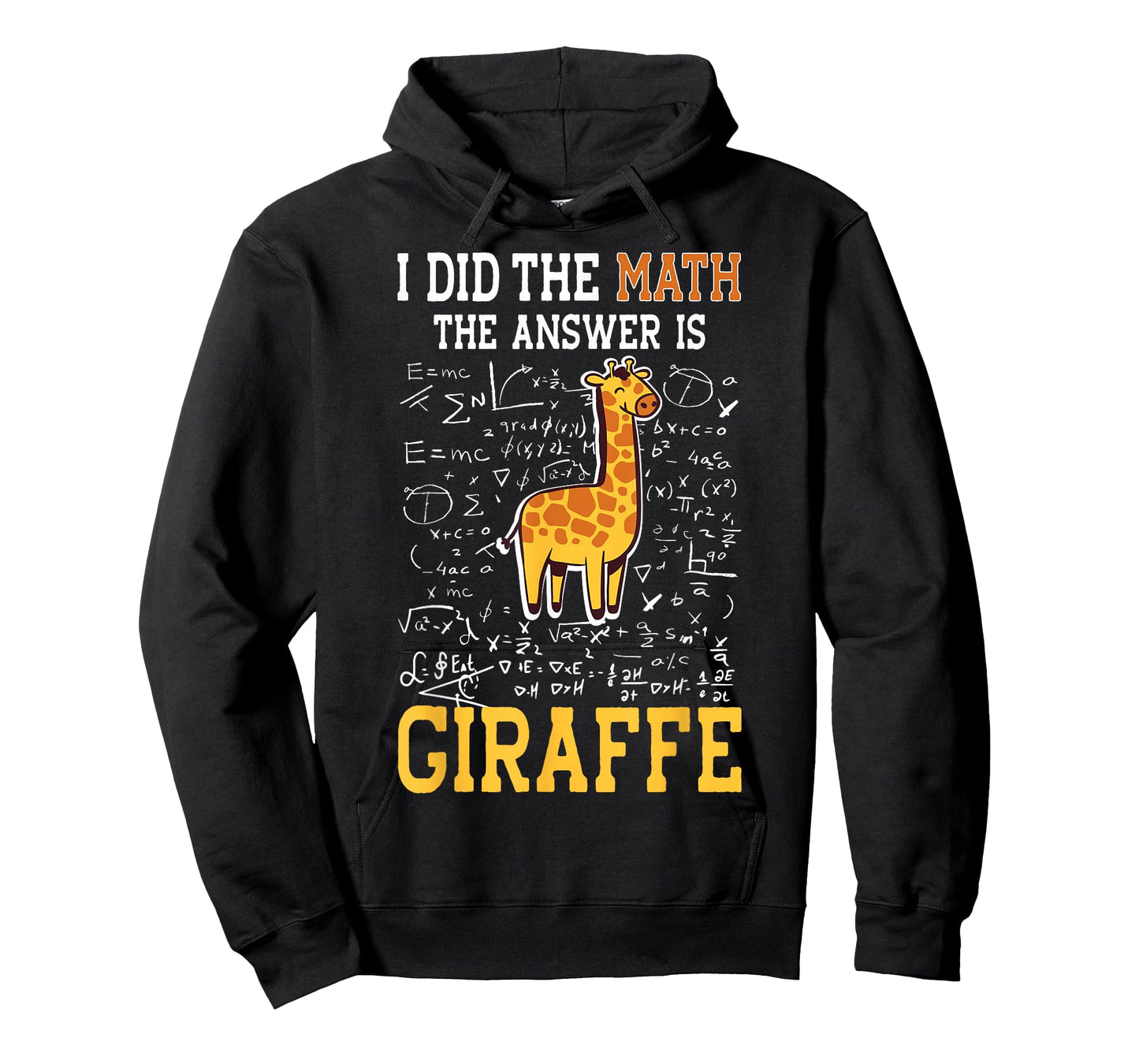 I Did The Math The Answer is Giraffe Funny Math Teacher T-Shirt