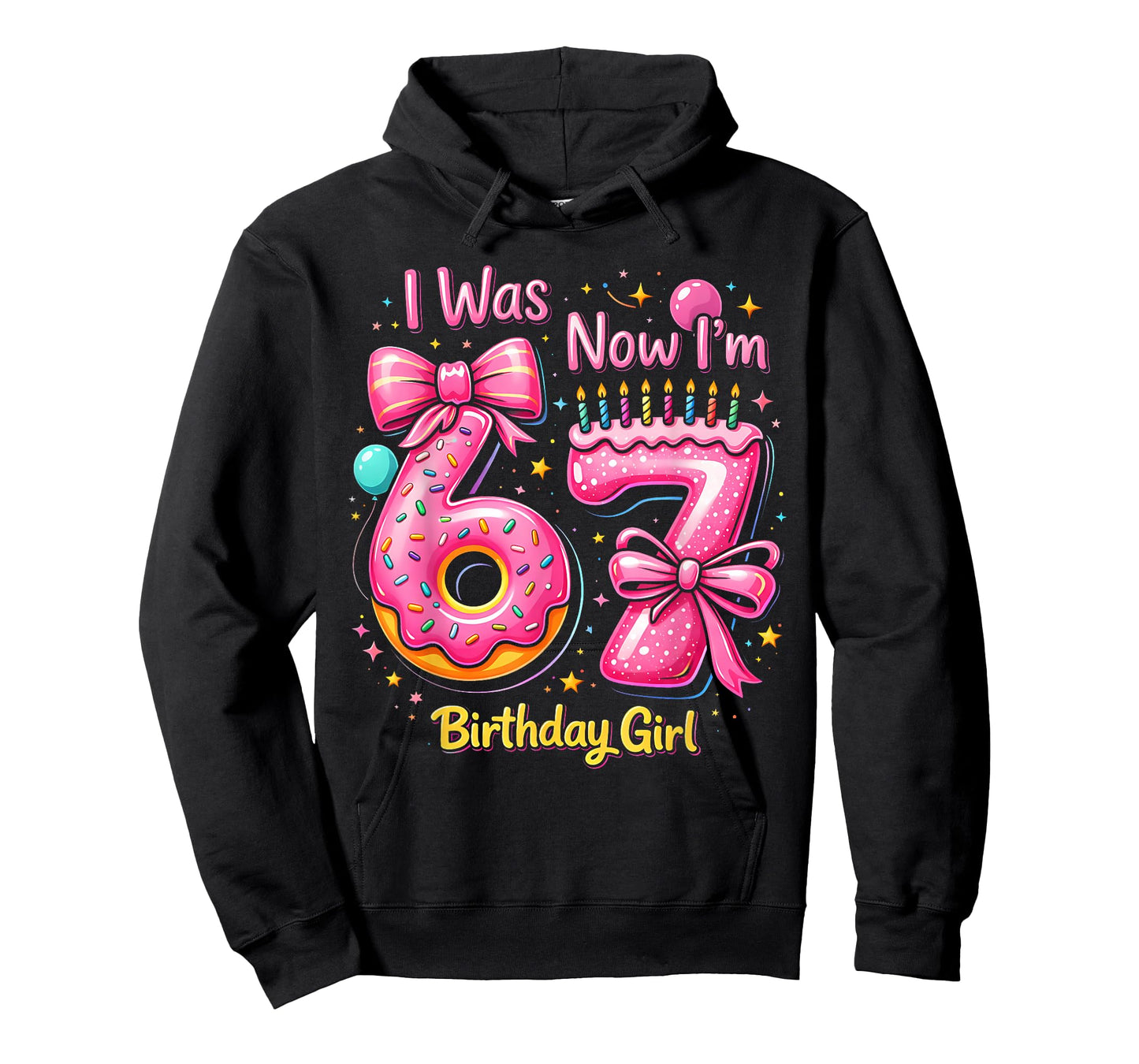 7th Birthday Girl I was 6 Now I'm 7 Years Old Birthday Pink T-Shirt