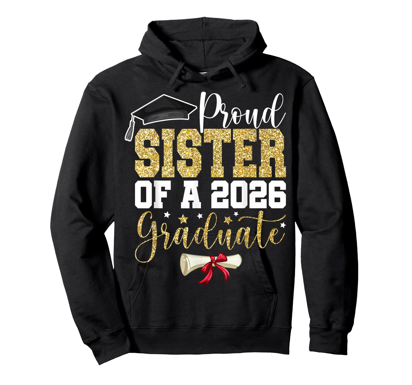 Proud Sister of 2026 Senior Graduate Family Graduation 2026 T-Shirt