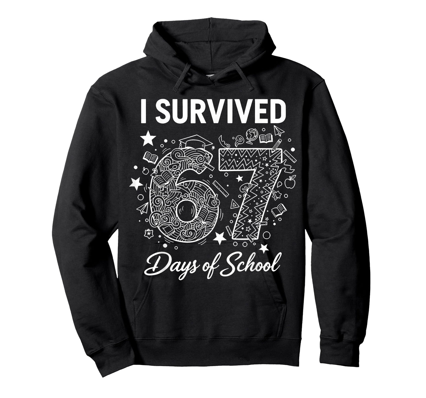 I Survived 67 Days of School - Funny Teachers Students Meme T-Shirt