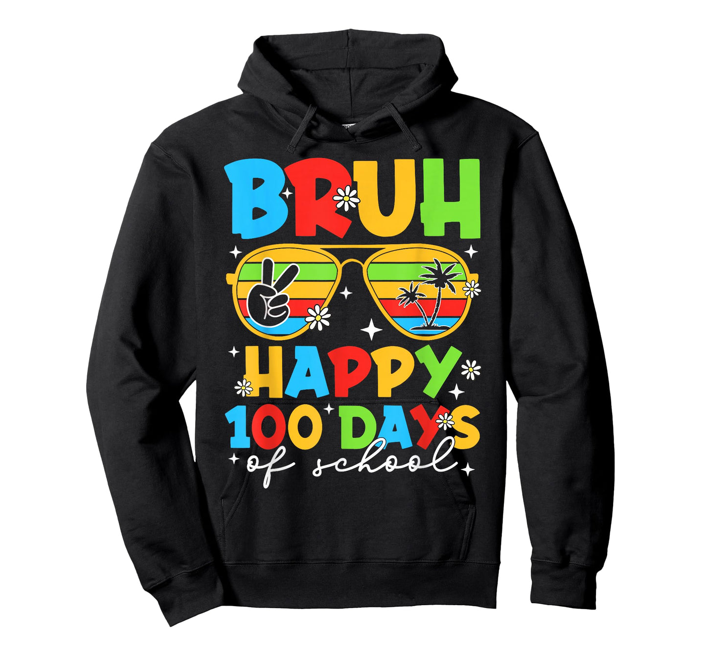 Bruh Happy 100 Days of School Sunglasses 100th Day Boy Girl T-Shirt