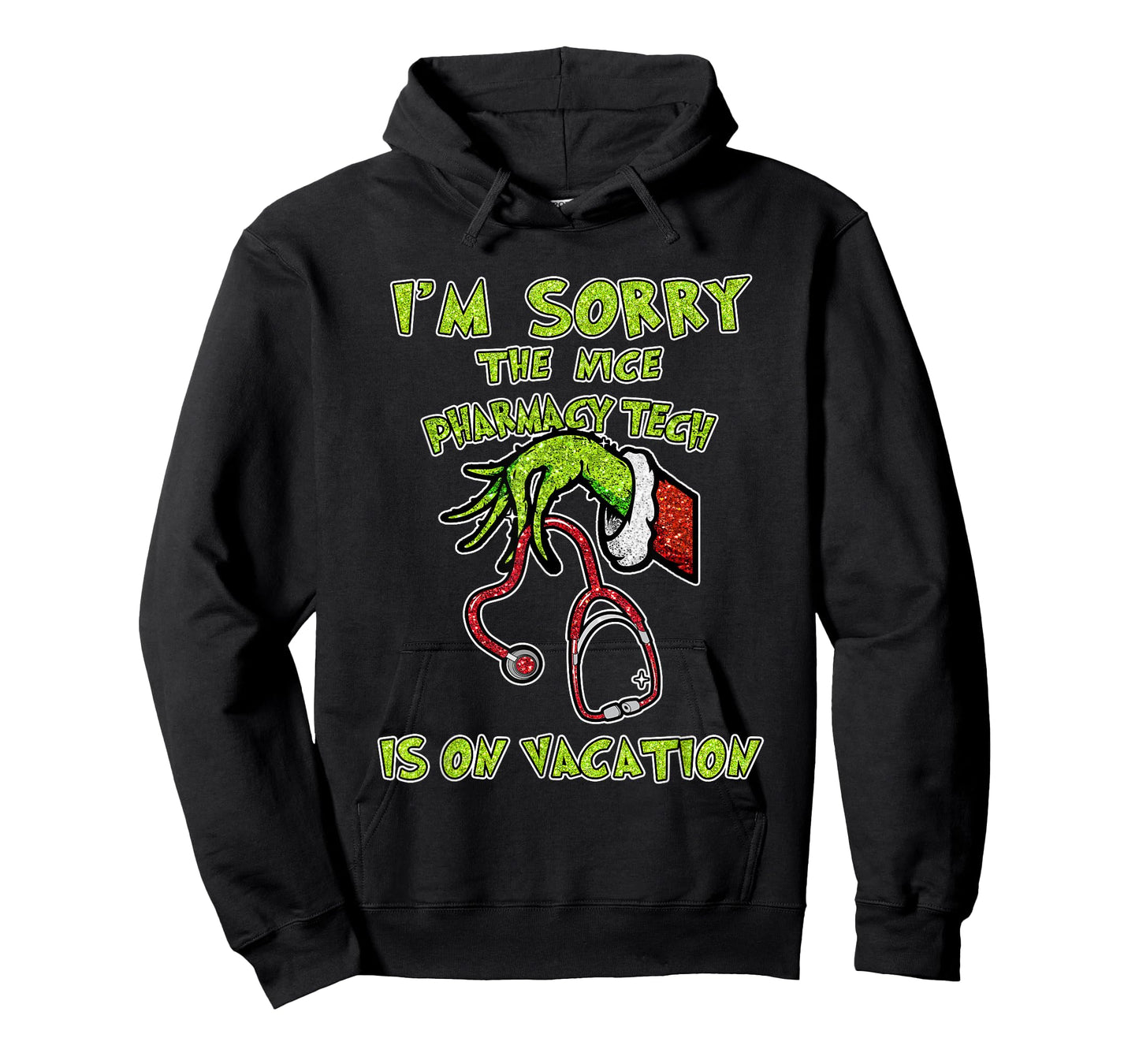 Funny I am Sorry The Nice Pharmacy Tech is On Vacation Xmas T-Shirt